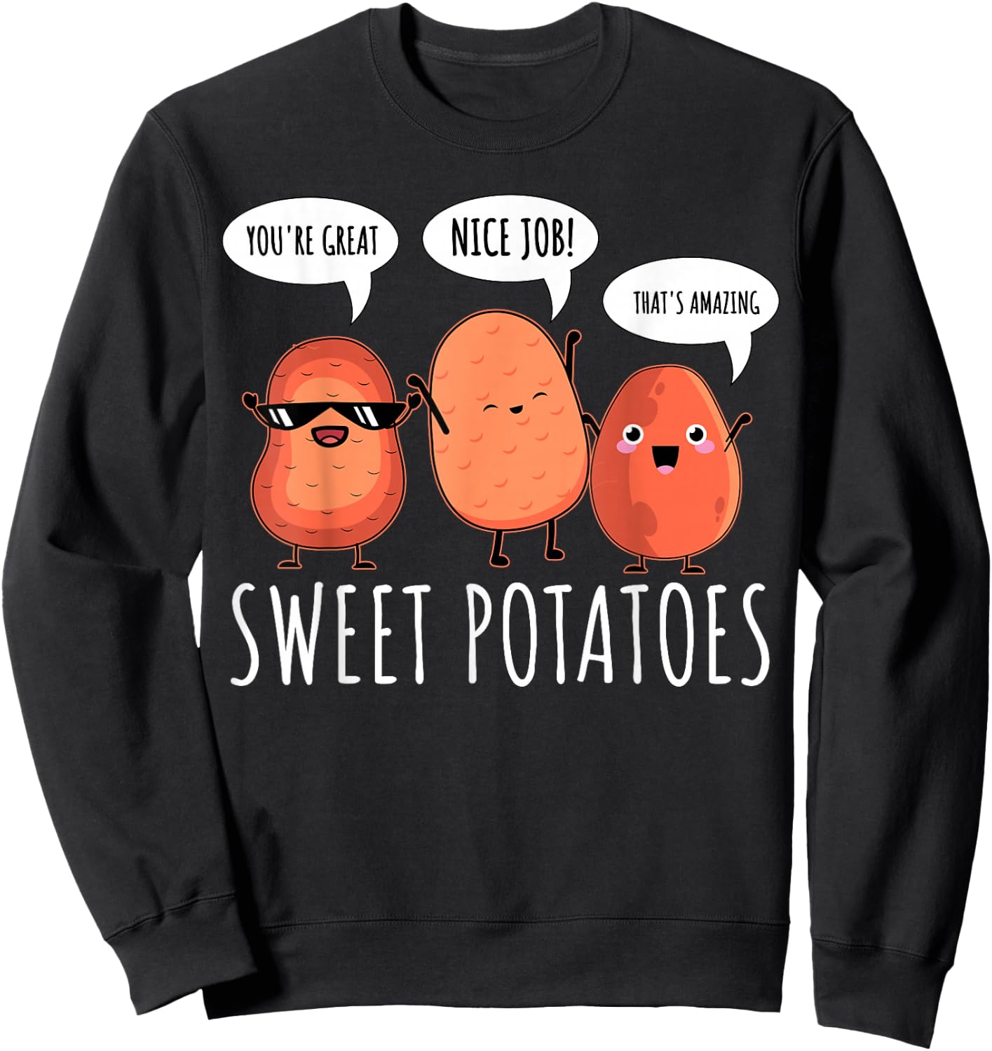Sweet Potato Motivation Root Vegetable Camote Vegetarian Sweatshirt - Sweatshirt | Black