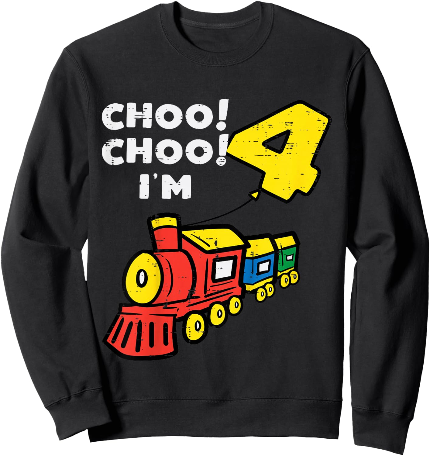 Kids 4th Birthday Train Choo Choo Im 4 Year Old Bday Boys Kids Sweatshirt - Sweatshirt | Black