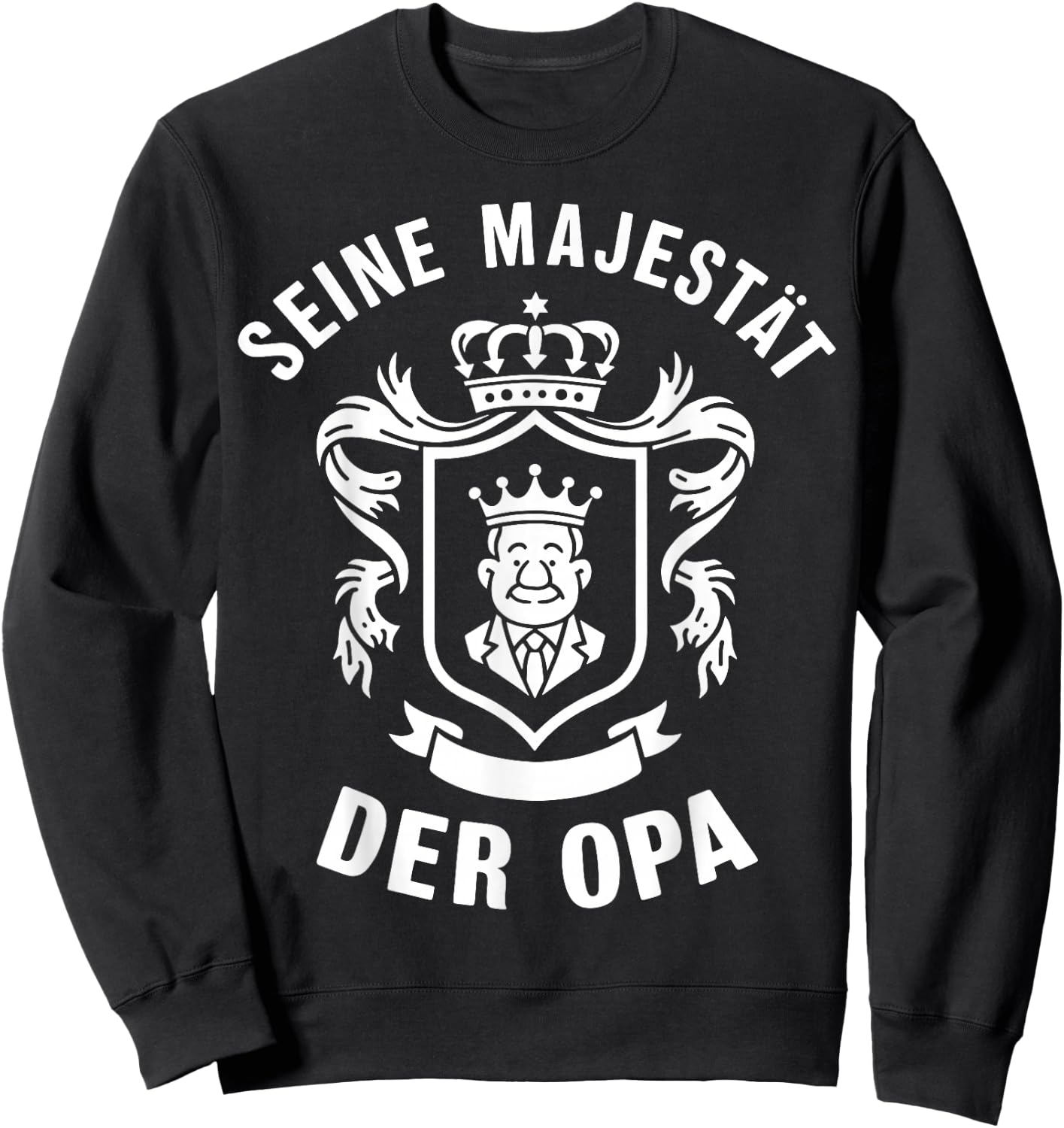 His Majesty the Grandpa , black Sweatshirt - Sweatshirt | Black