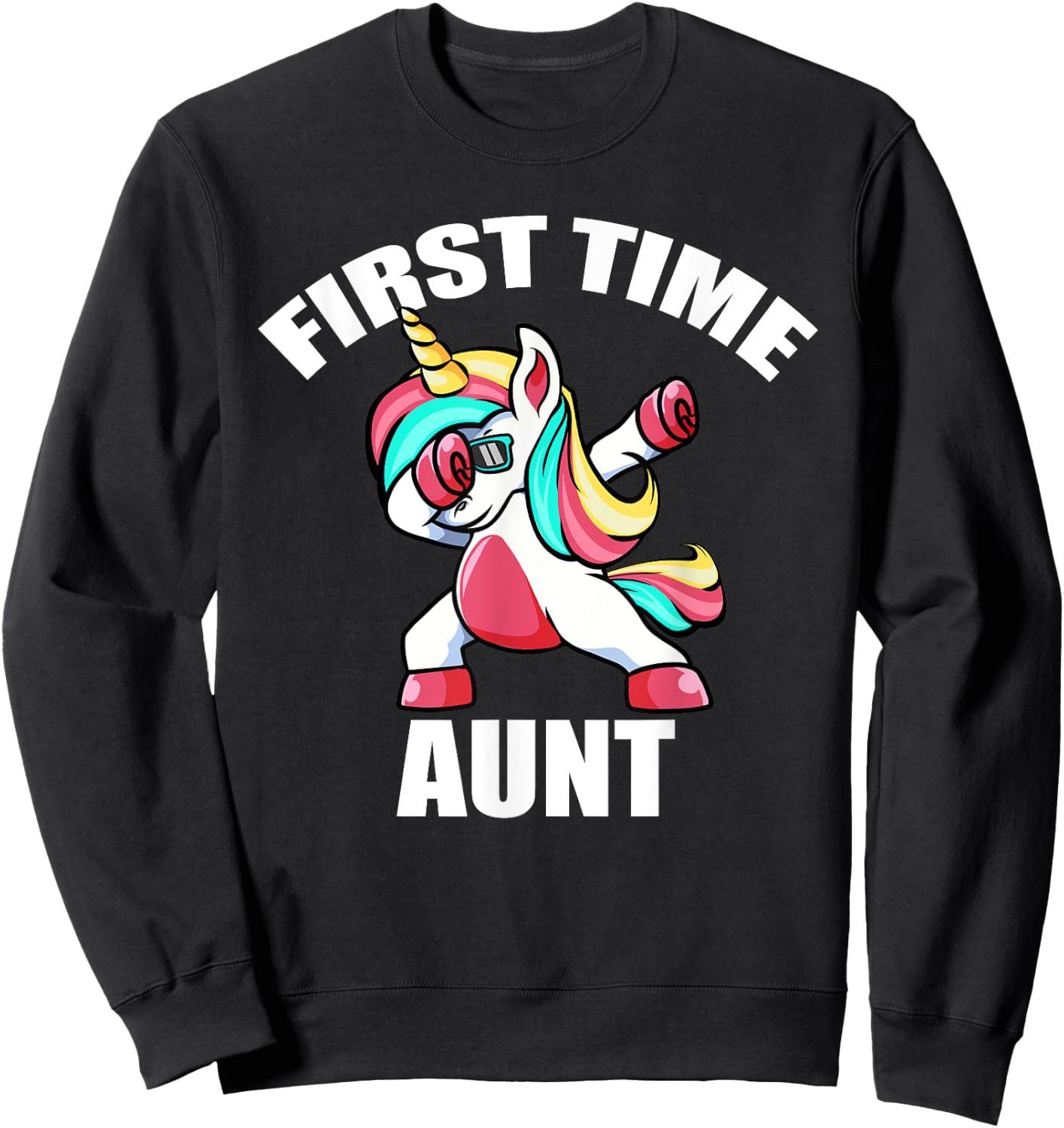 Unicorn First Time Aunt 2022 Shirt, Promoted To Aunt 2022 Sweatshirt - Sweatshirt | Black