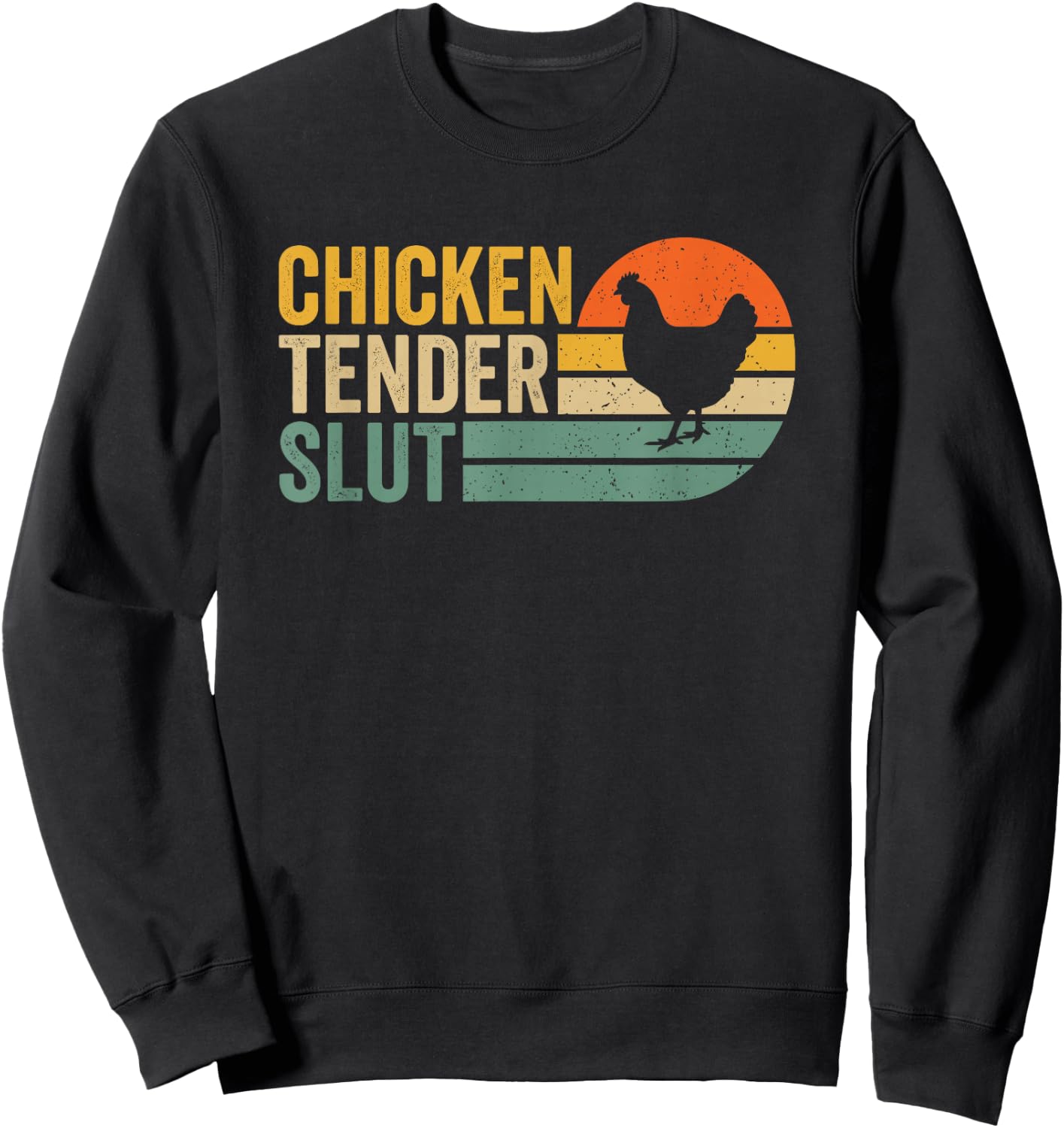 Chicken Tender Slut Sweatshirt - Sweatshirt | Black
