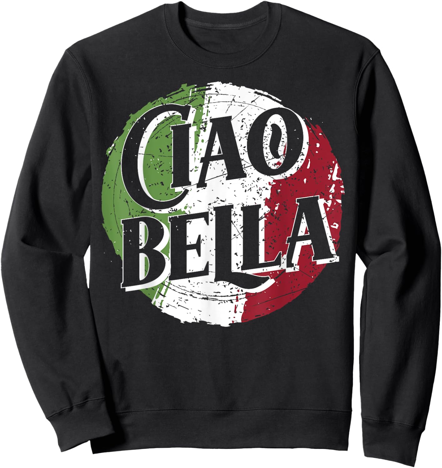 Ciao Bella mit italienischer Flagge, italienisches Sweatshirt - Sweatshirt | Black