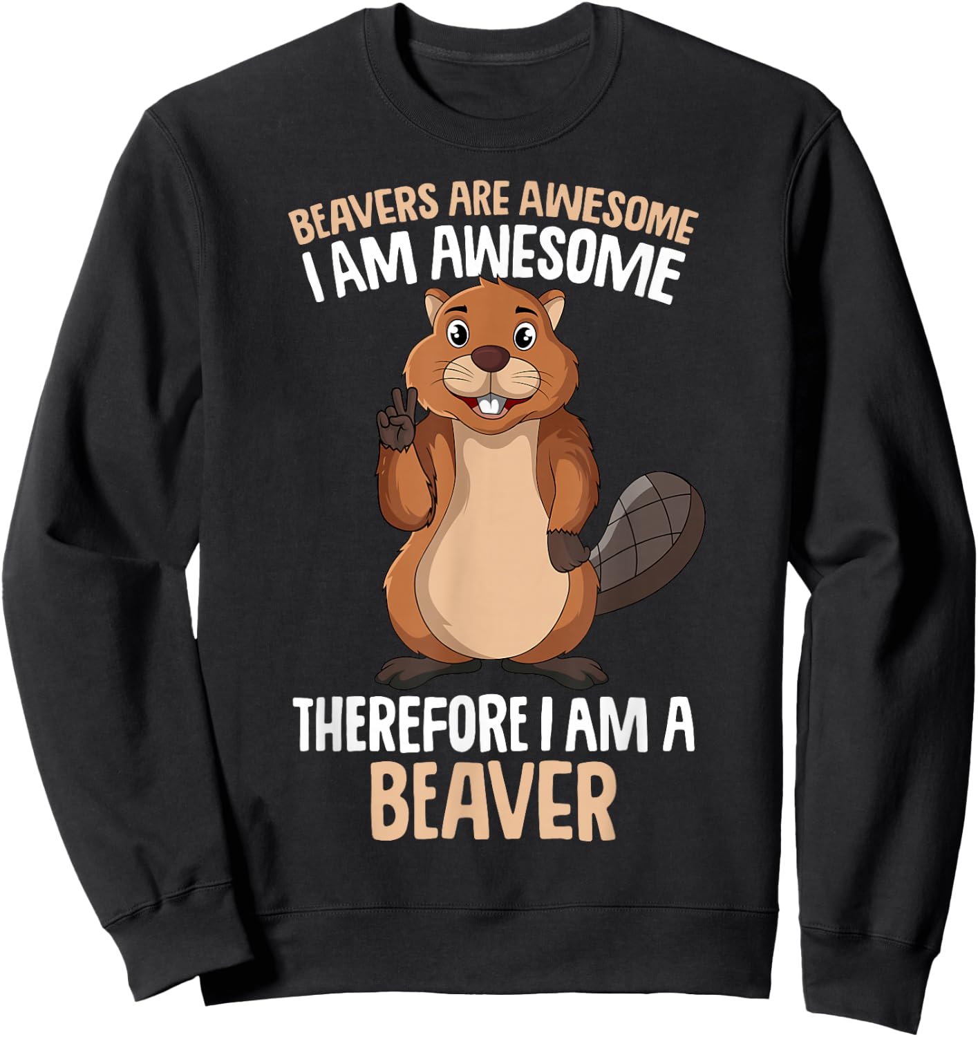 Beavers are awesome Girl Kids Women Beaver Sweatshirt - Sweatshirt | Black