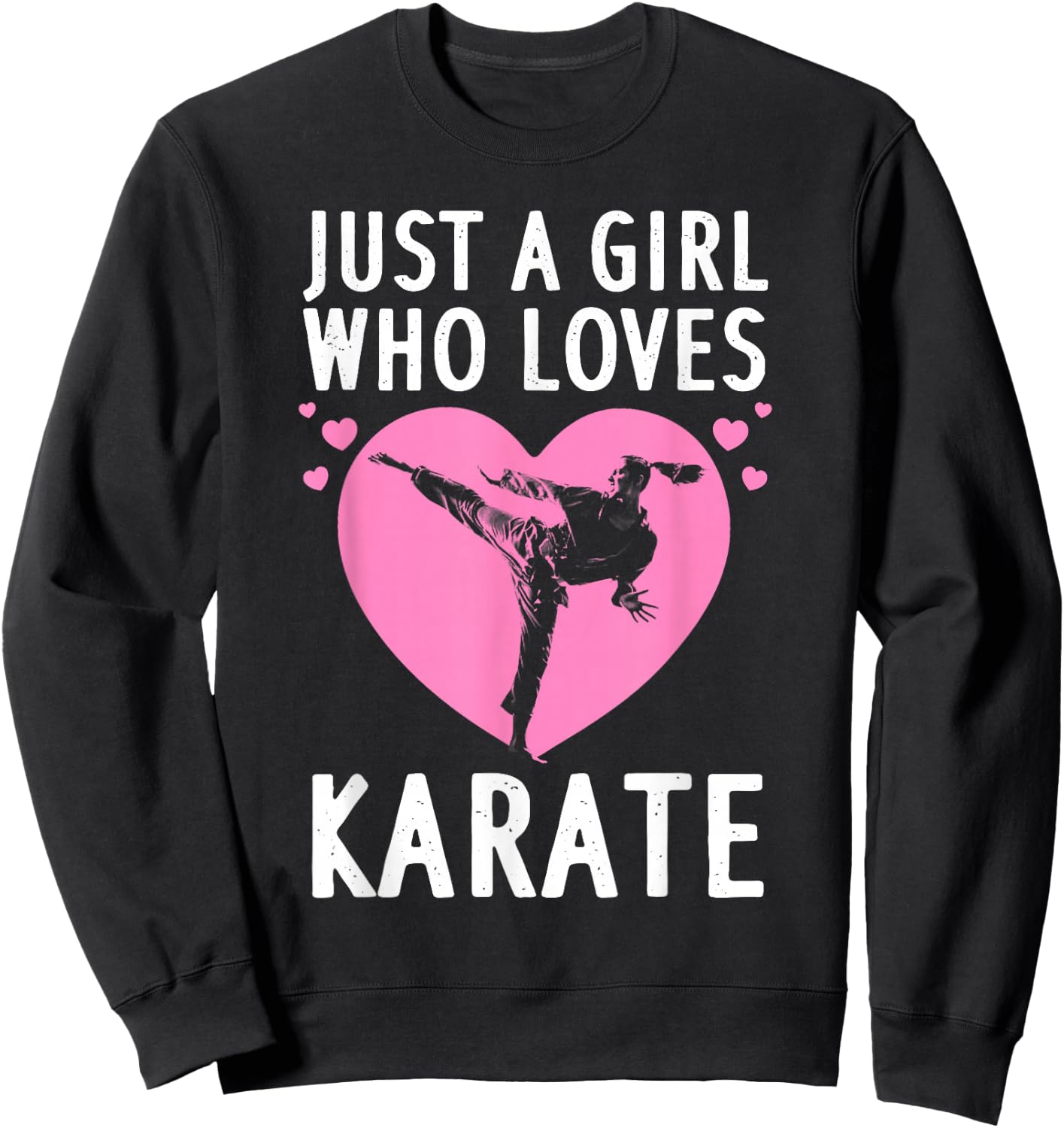 Funny Karate Girls Karate Black Belt Martial Arts Sweatshirt - Sweatshirt | Black