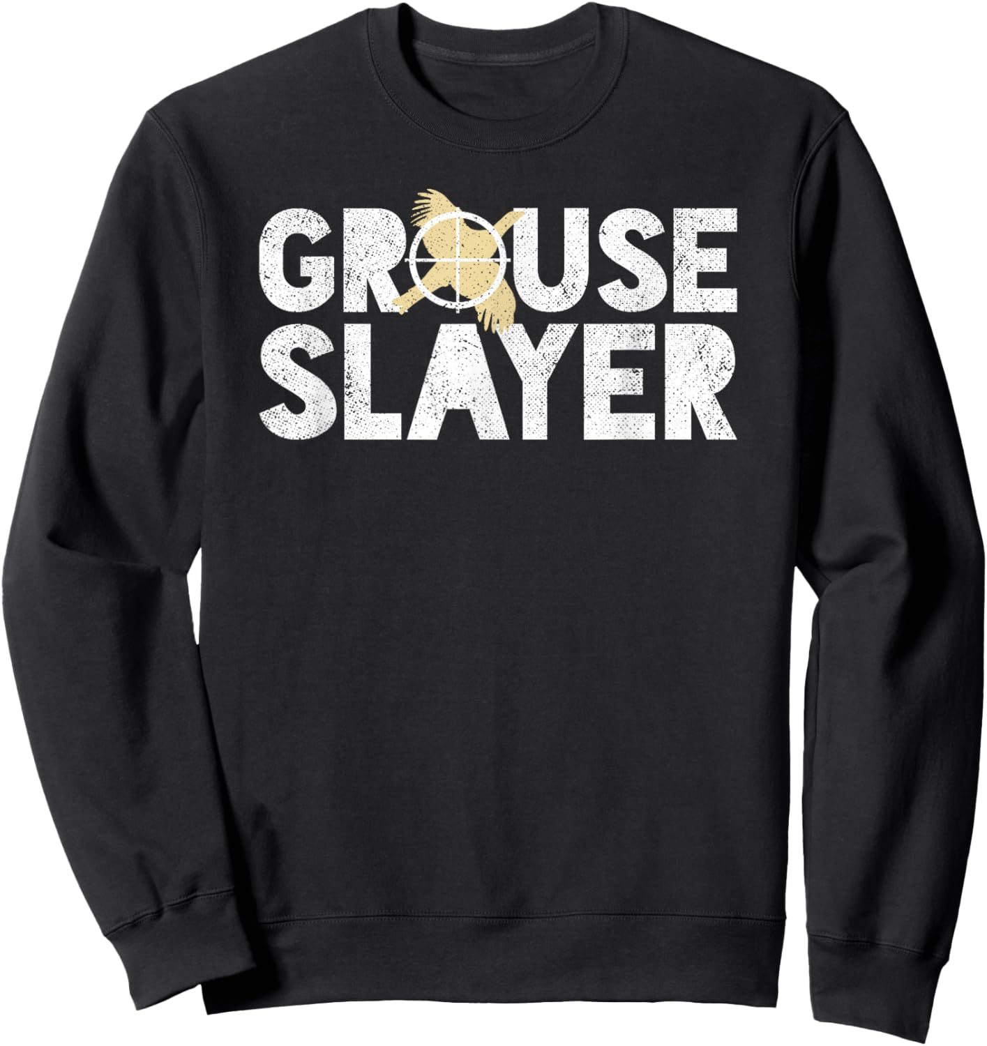 Grouse Slayer Funny Grouse Hunting Humor Sweatshirt - Sweatshirt | Black