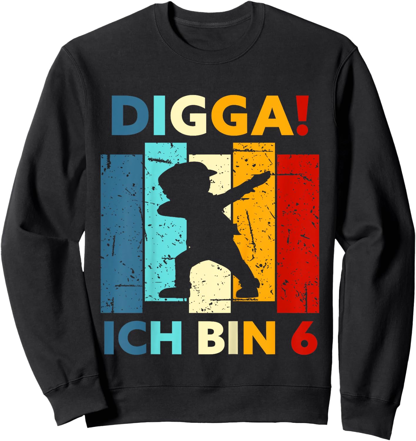 Digga! Ich bin 6 6. Geburtstag 6 Jahre Sechs Jungen Mädchen Sweatshirt - Sweatshirt | Black