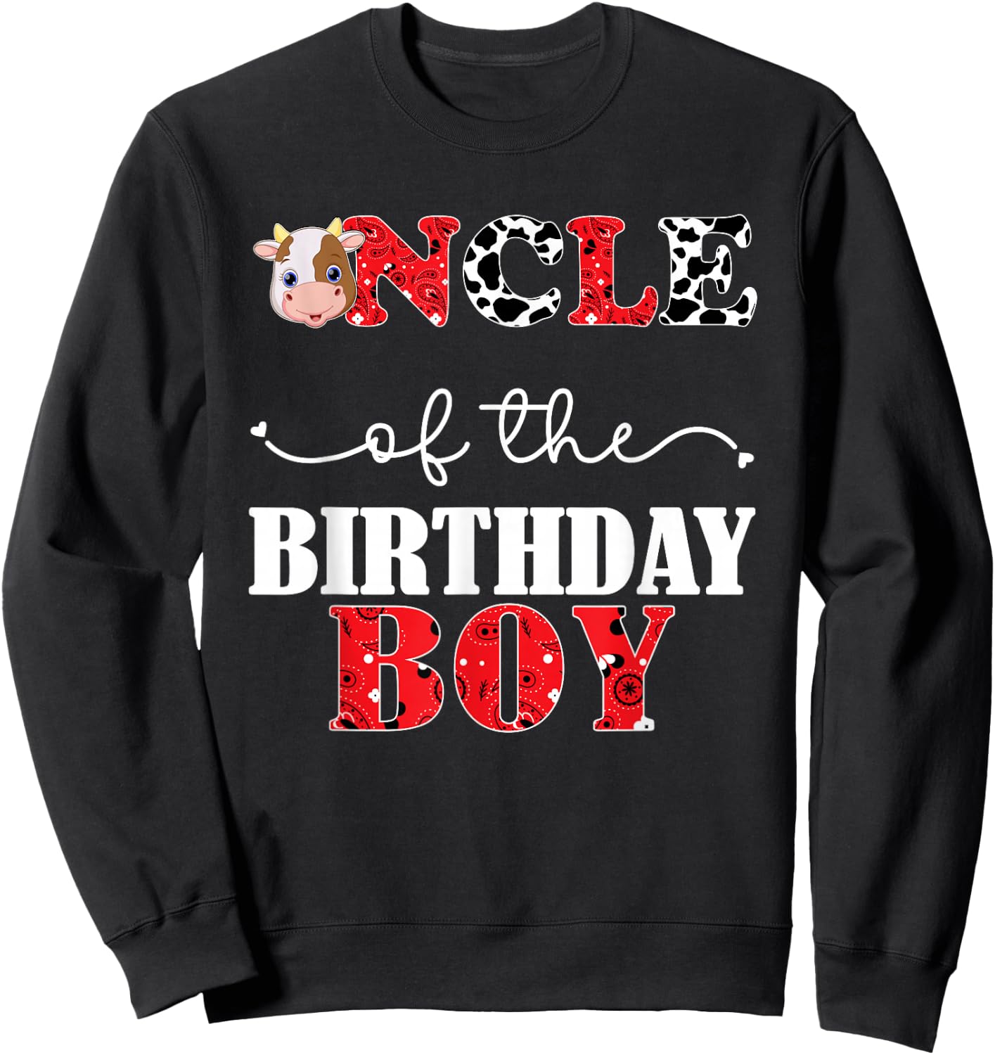 Uncle of the Birthday for Boys Cow Farm 1st Birthday Cow Sweatshirt - Sweatshirt | Black