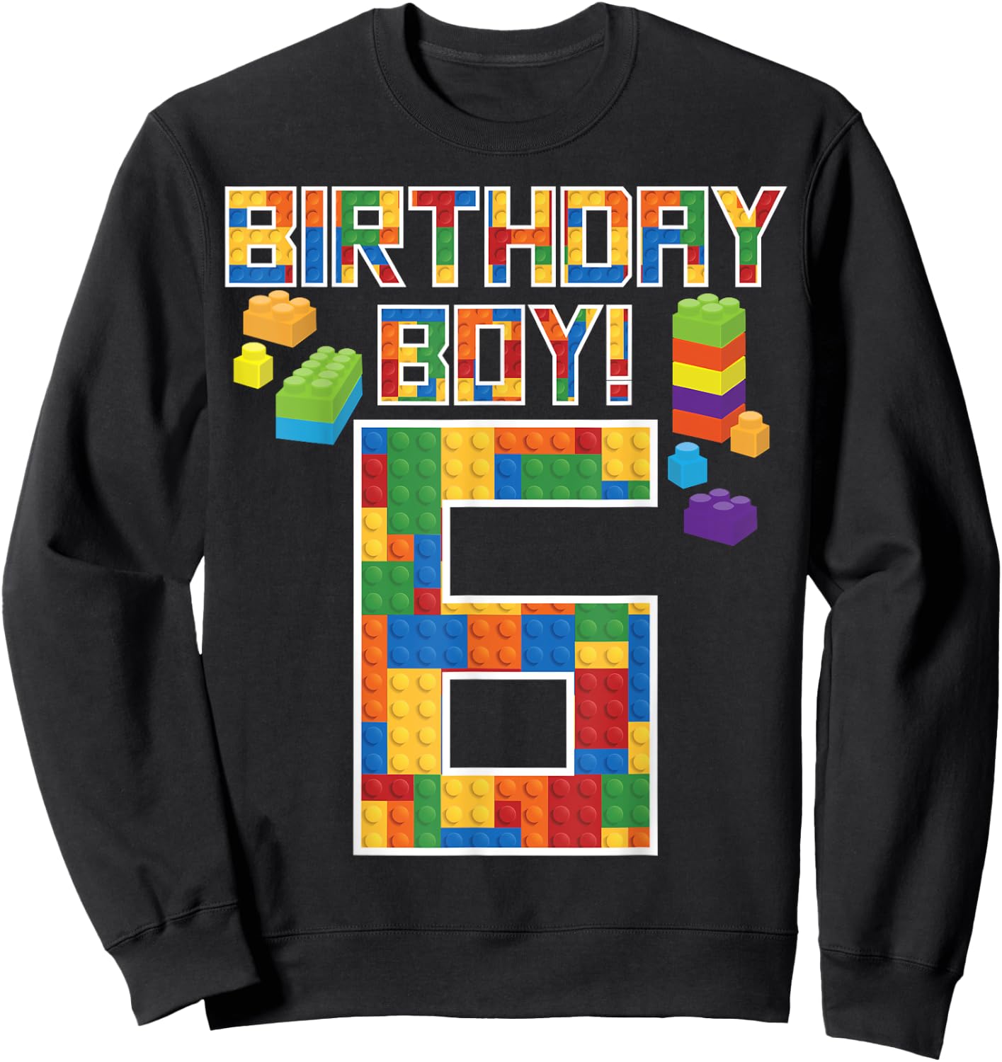 Cute 6th Birthday Gift 6 Years Old Block Building Boys Kids Sweatshirt - Sweatshirt | Black