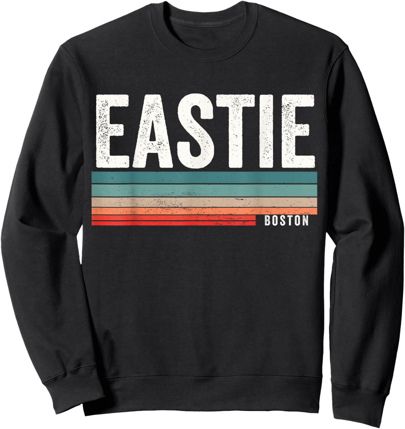 Eastie Boston Massachusetts, East Boston Eastie Sweatshirt - Sweatshirt | Black