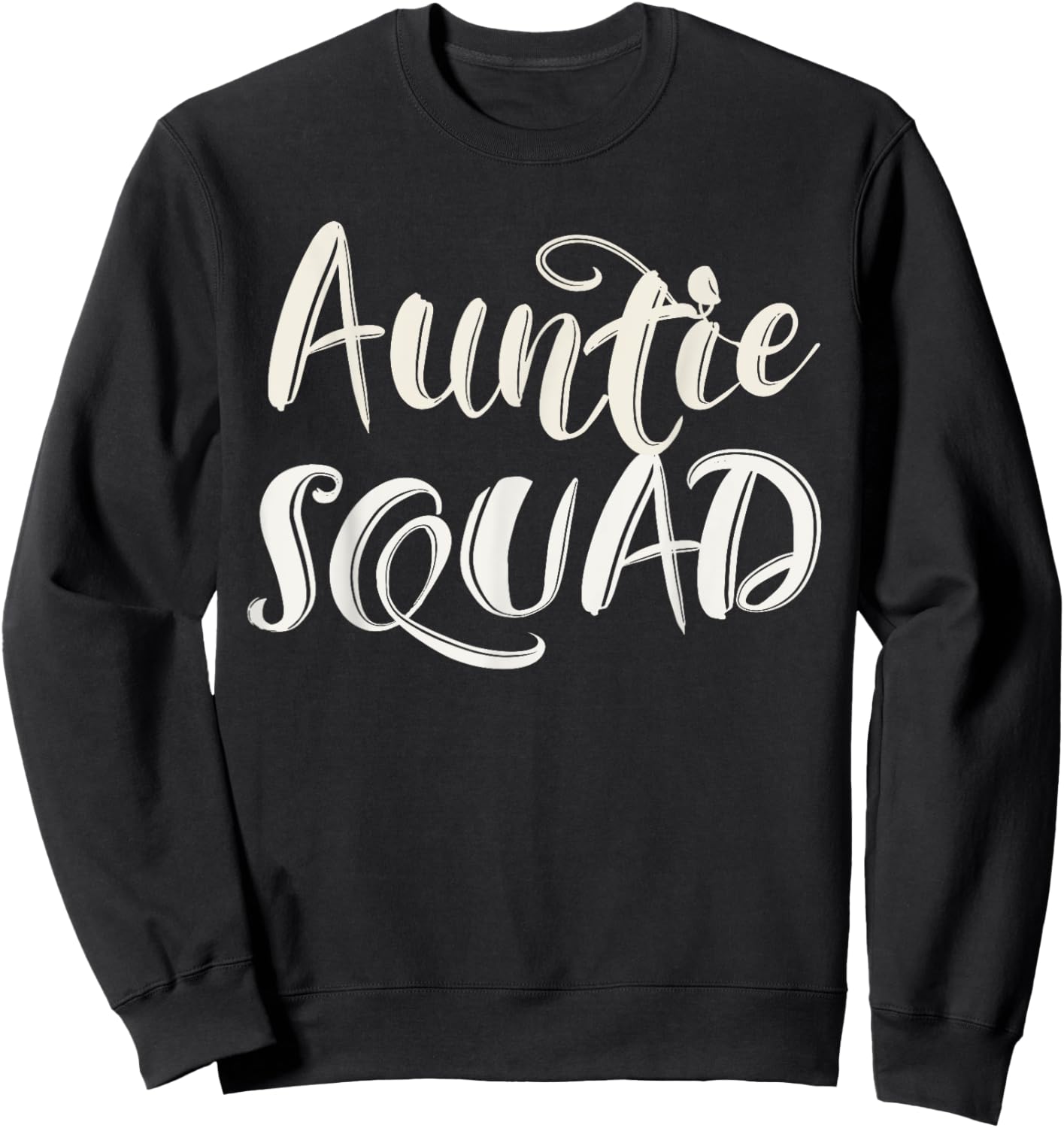Aunt Auntie Squad Team Sweatshirt - Sweatshirt | Black