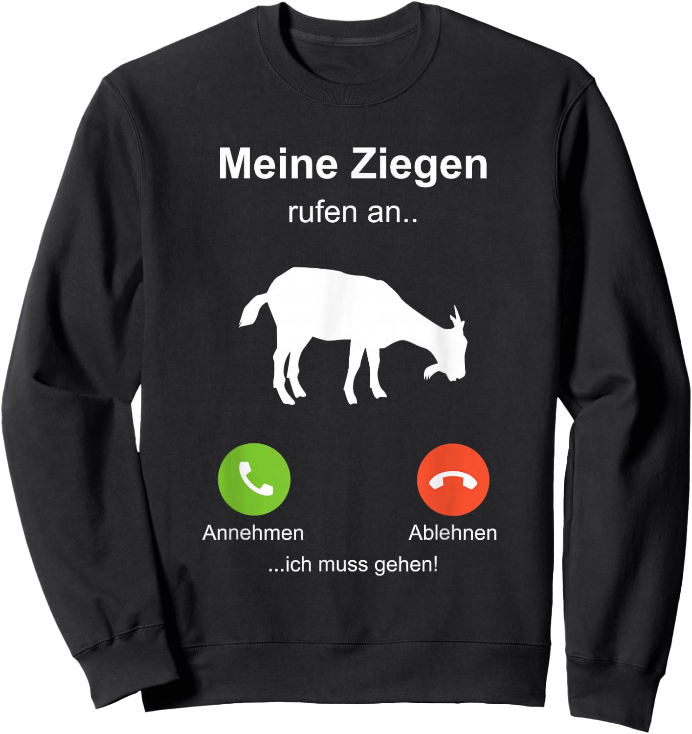 with German Text "Meine Goat" [My Goat], black Sweatshirt - Sweatshirt | Black