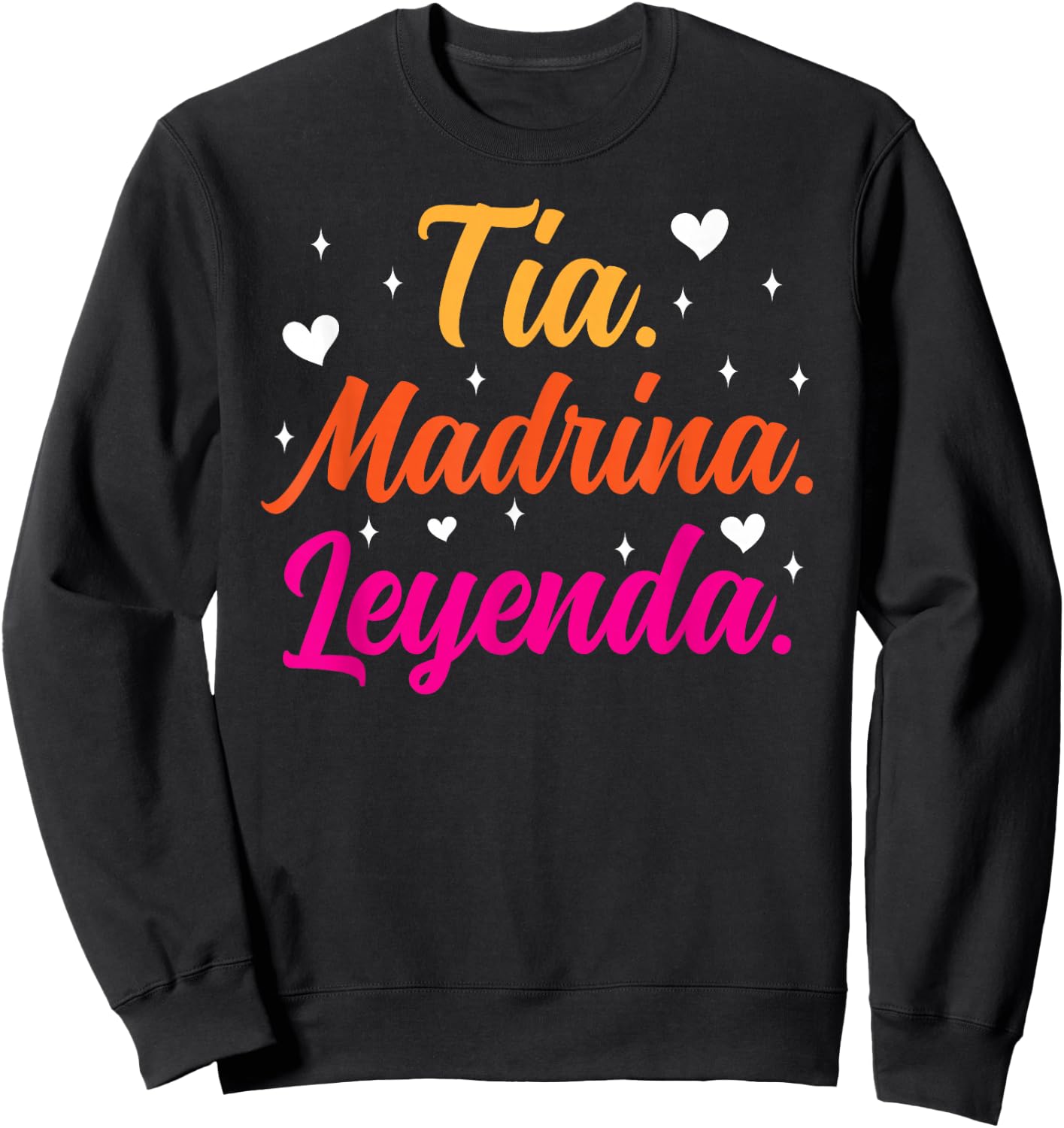La Tia Madrina Leyenda Tia Madrina Proposal Sweatshirt - Sweatshirt | Black