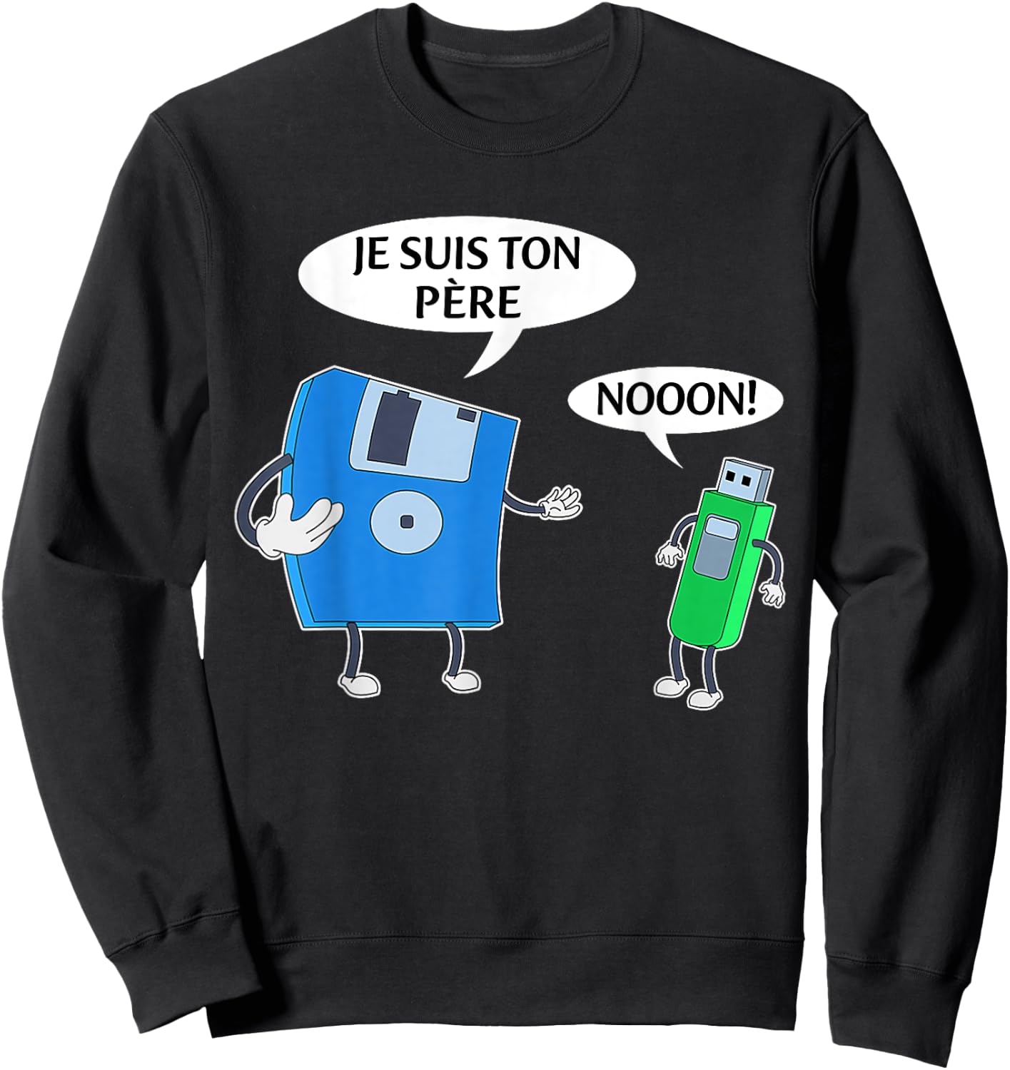 It's funny, I'm your father, the geek of USB sticks and d , Black, S Sweatshirt - Sweatshirt | Black
