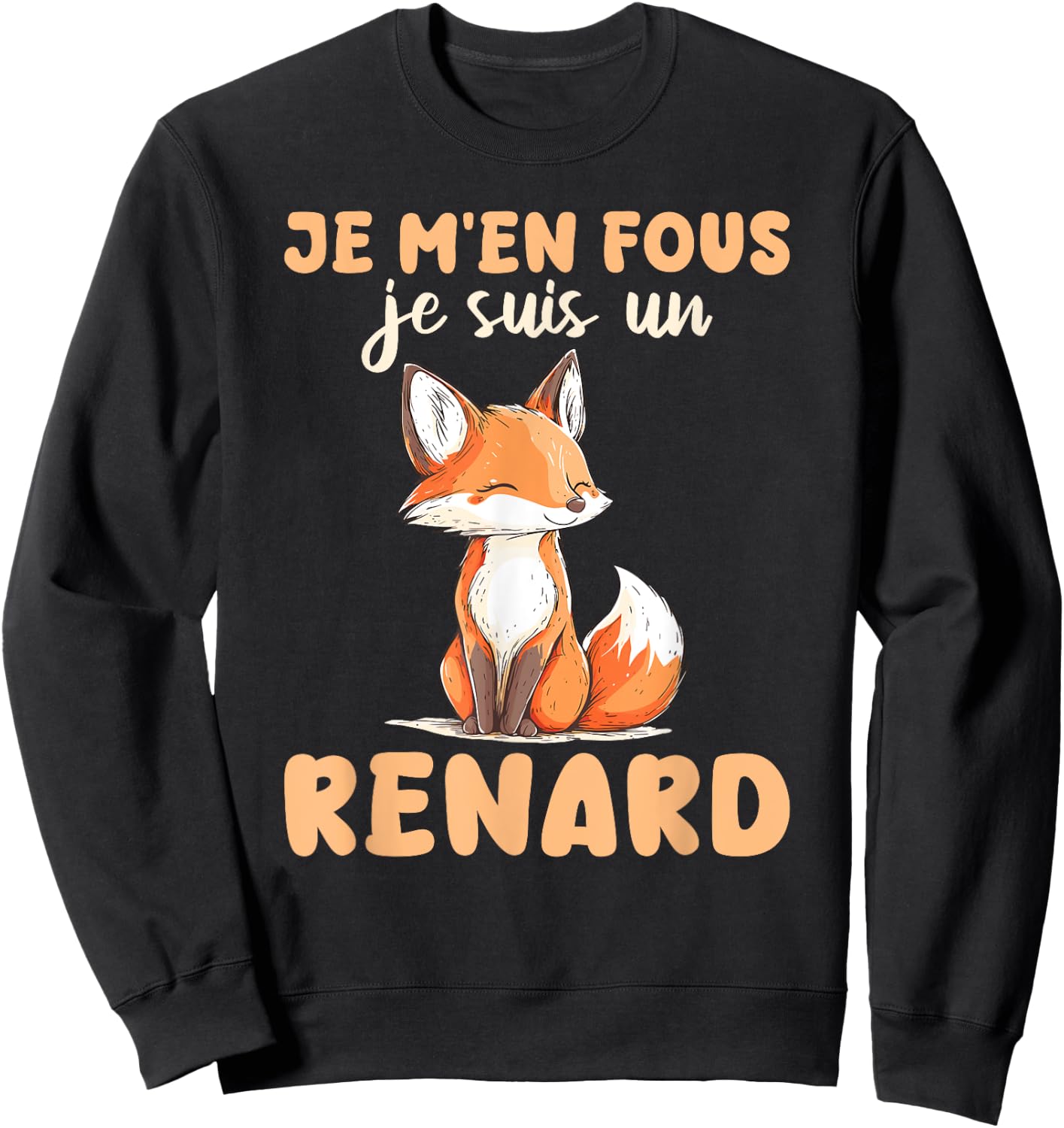 Je M'en Fous Je Suis Un Fox Soft , Black, S Sweatshirt - Sweatshirt | Black