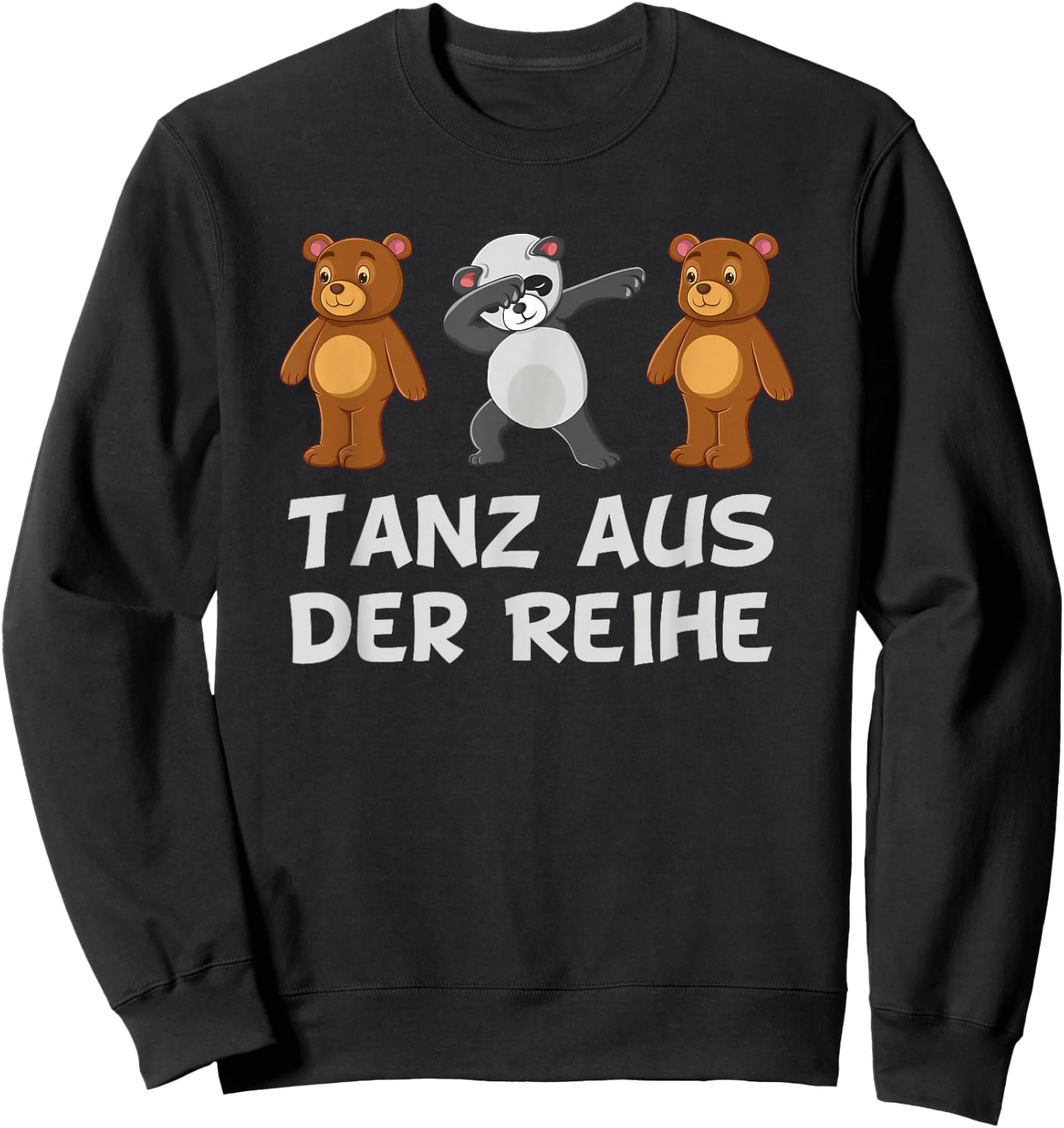 Be Different Mut Panda verrückt Tanzen Tanz aus der Reihe Sweatshirt - Sweatshirt | Black