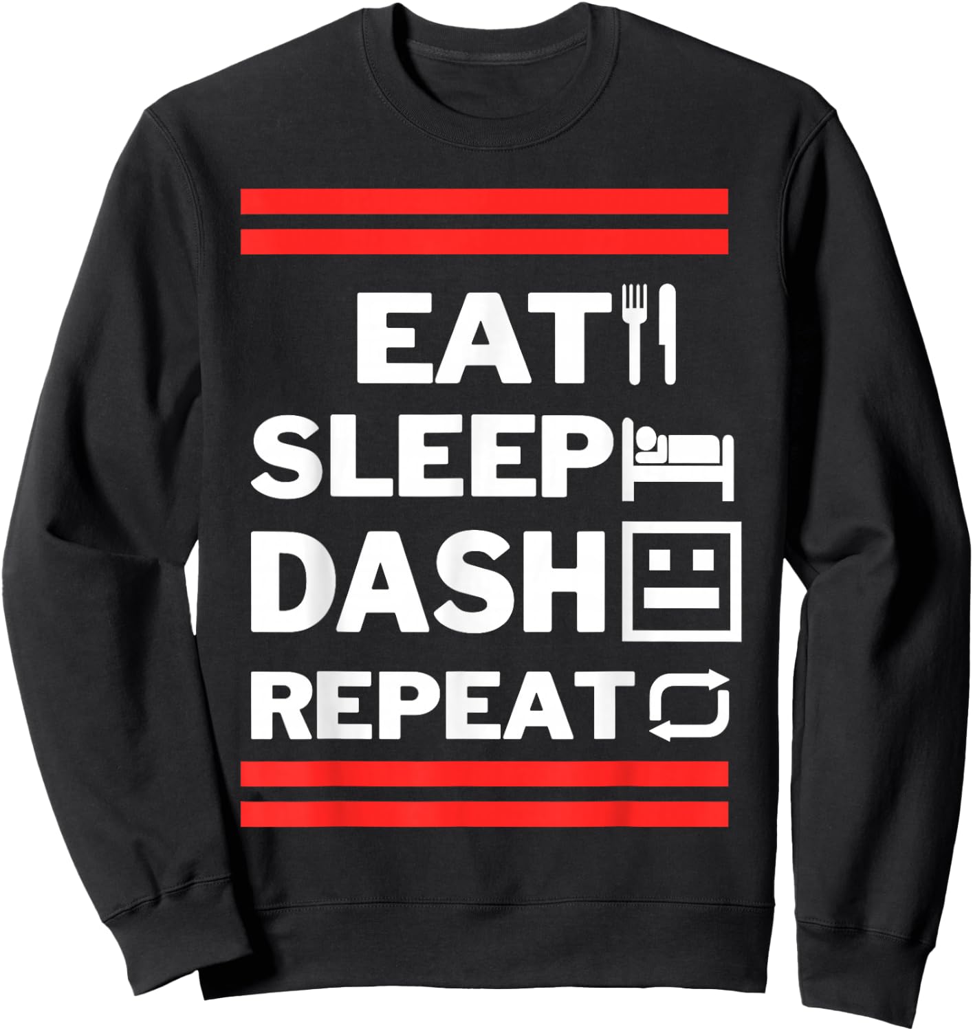 Eat Sleep Dash Repeat Video Game Sweatshirt - Sweatshirt | Black