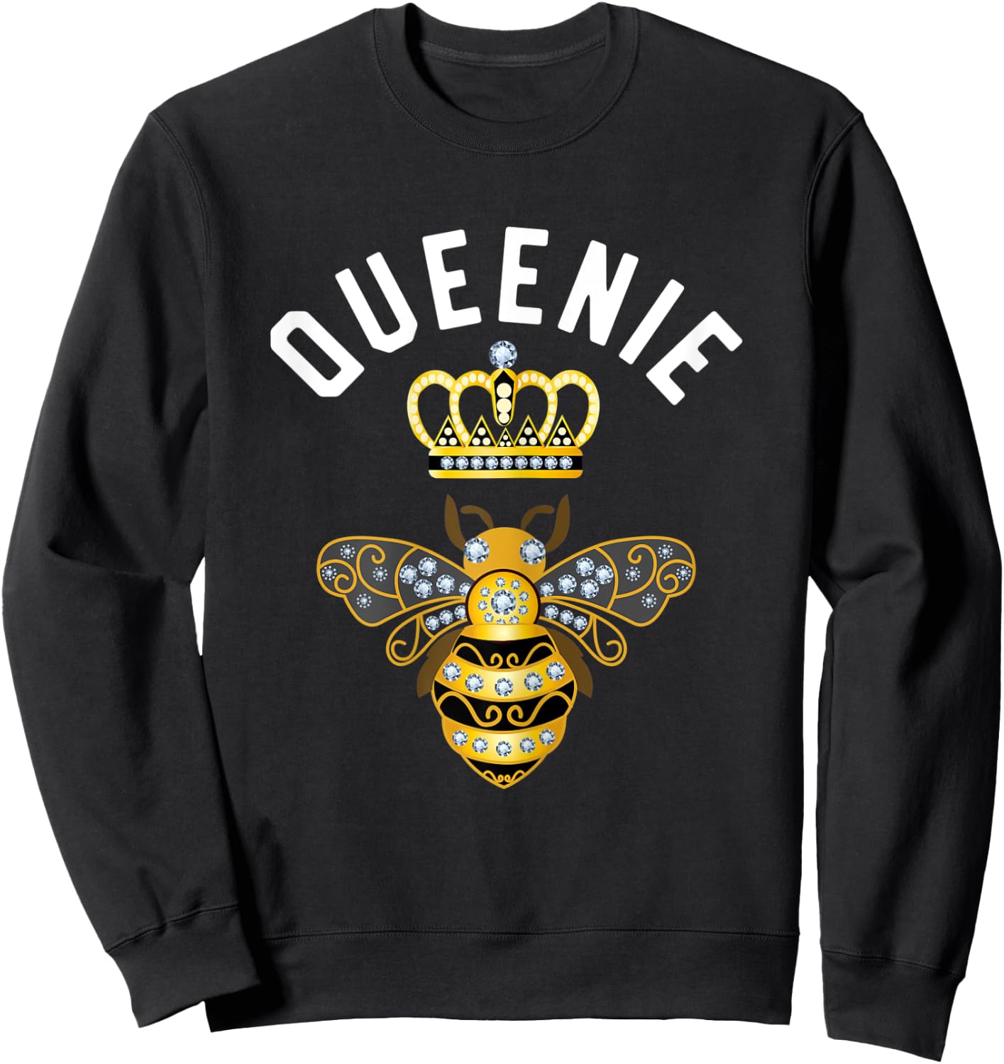 Queenie Name Queenie Birthday Gifts Queen Crown Bee Queenie Sweatshirt - Sweatshirt | Black