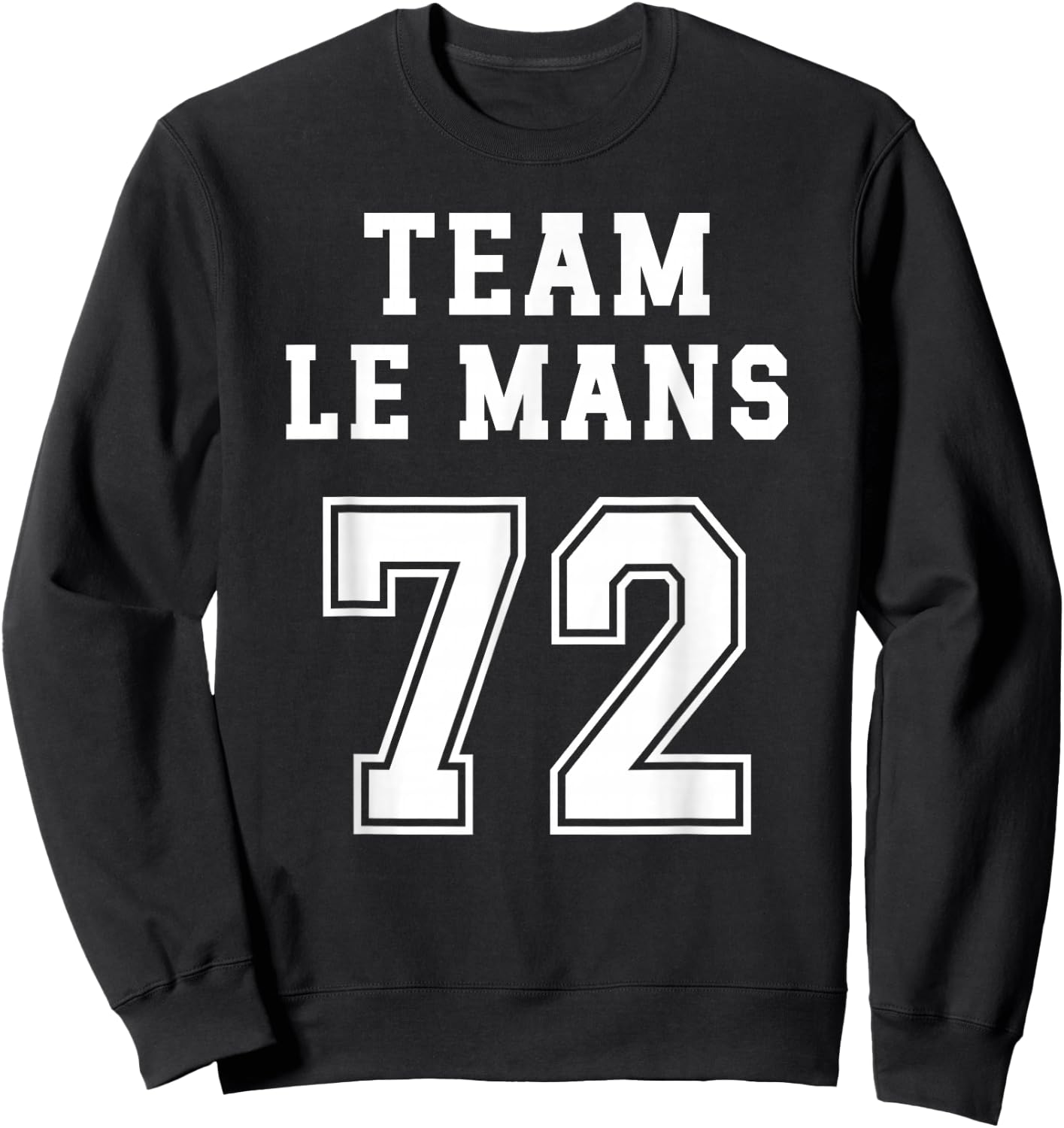 Sarthe Humour Manceau Team Sarthe Region 72 Le Mans Sweatshirt - Sweatshirt | Black
