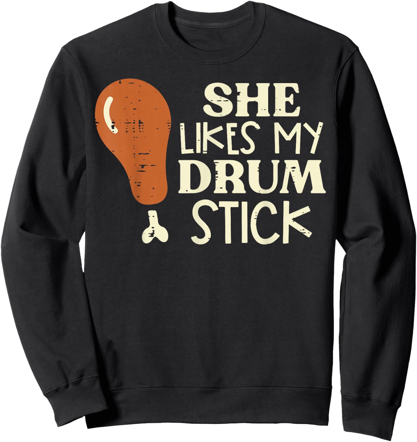 Thanksgiving She Likes My Drumstick Funny Couple Match Men Sweatshirt - Sweatshirt | Black