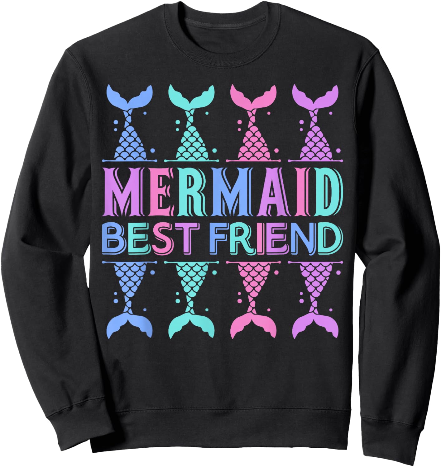 Mermaid Best Friend Mermaid Birthday Outfit Cute Mermaid Sweatshirt - Sweatshirt | Black