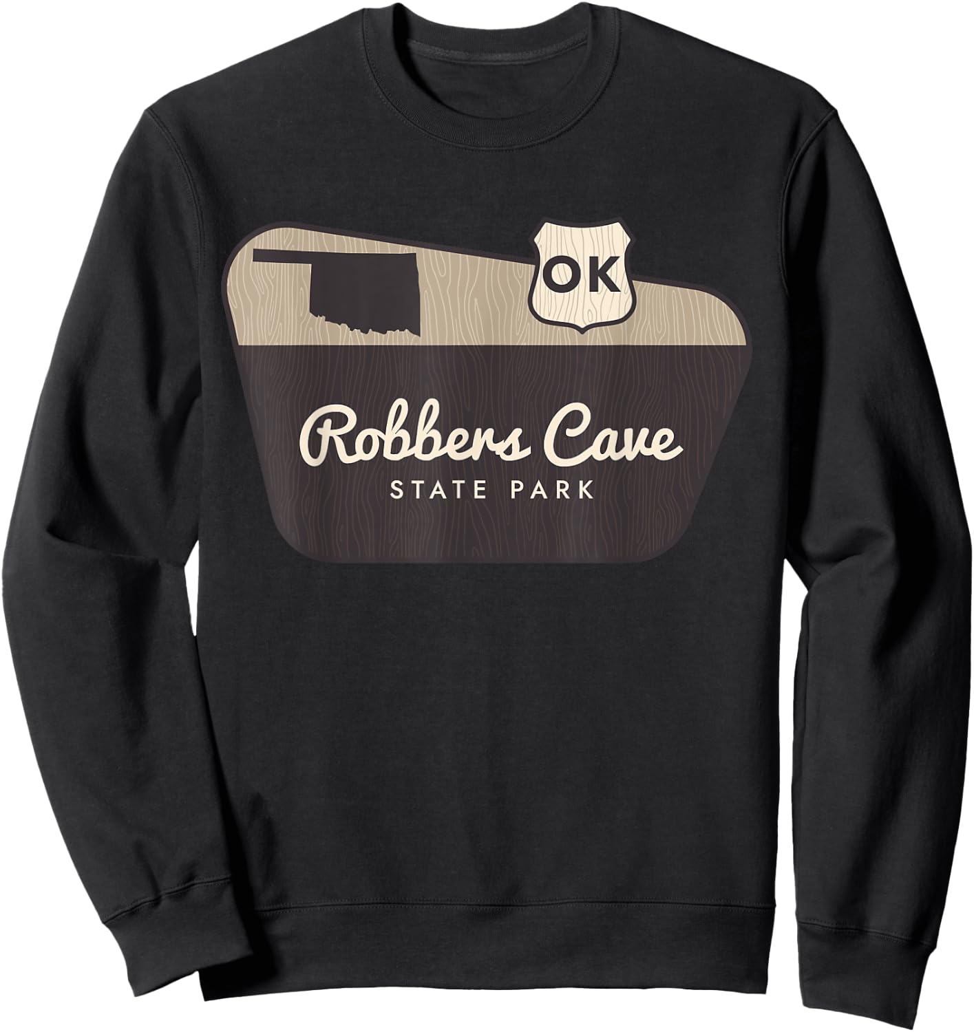Robbers Cave State Park Oklahoma Welcome Sign Vacation Sweatshirt - Sweatshirt | Black