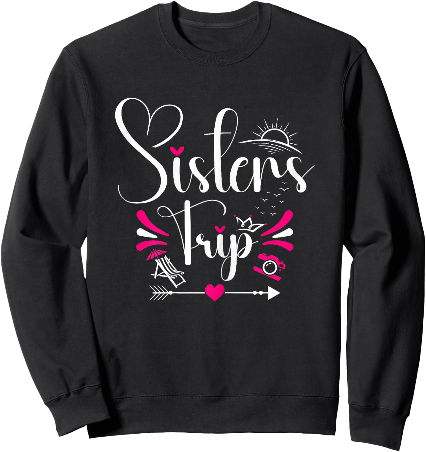 Vacation Crew Sisterhood Traveling Lover Sisters Trip Sweatshirt - Sweatshirt | Black