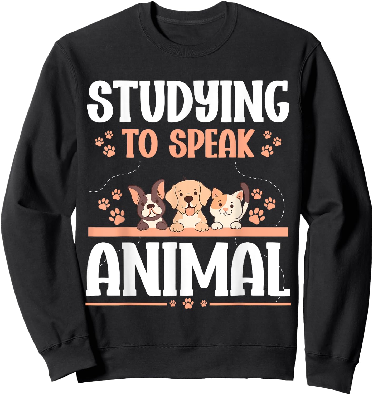 Future Veterinarian Studying To Speak Animal Future Vet Sweatshirt - Sweatshirt | Black