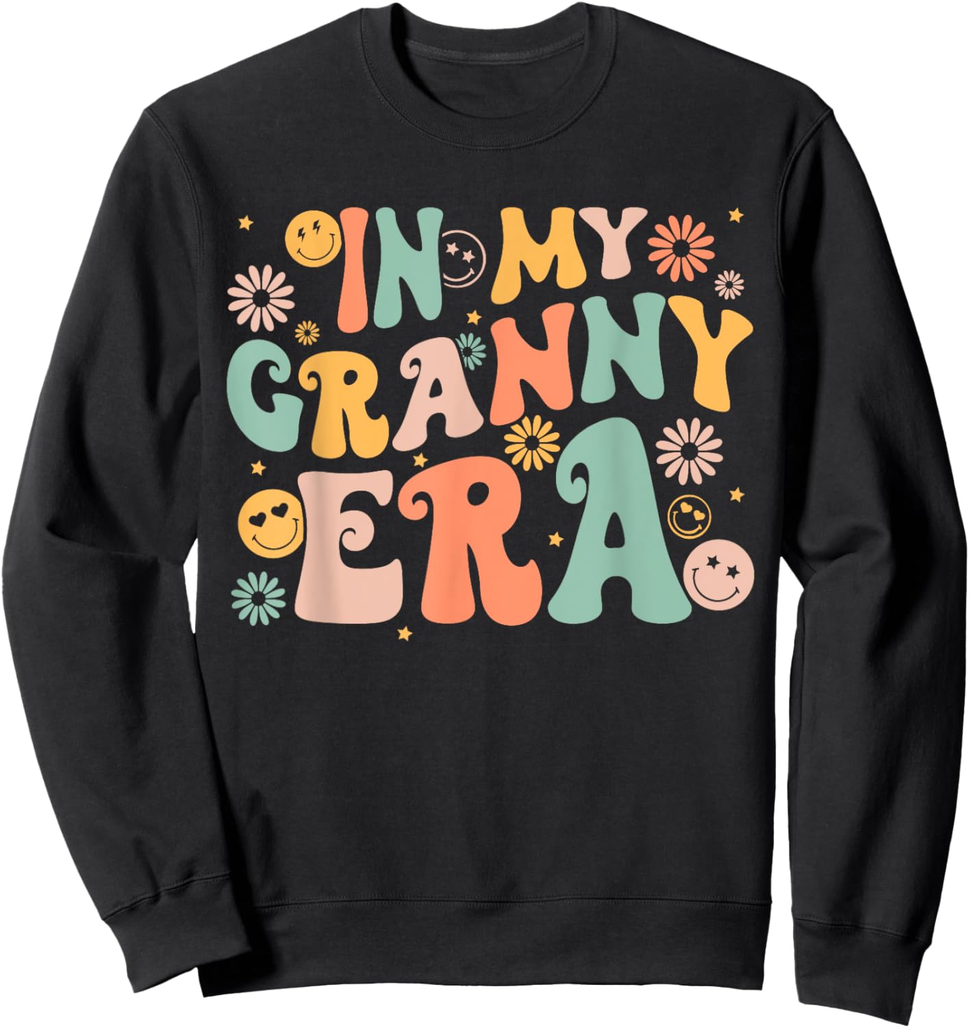 In My Granny Era Groovy Retro Cool for Grandma Mother's Day Sweatshirt - Sweatshirt | Black