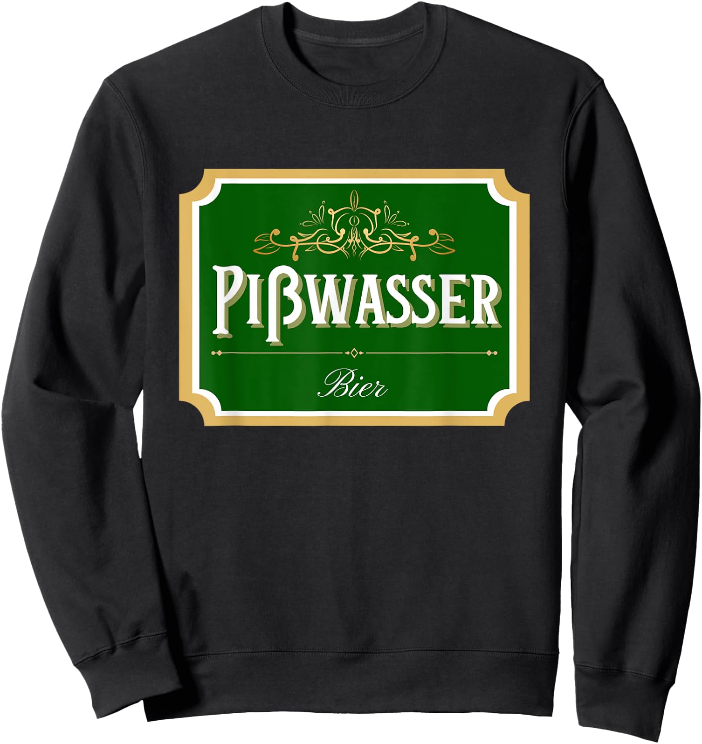 Pisswasser Beer I -Wasser Export Pils Lager Fake Brewery , black Sweatshirt - Sweatshirt | Black