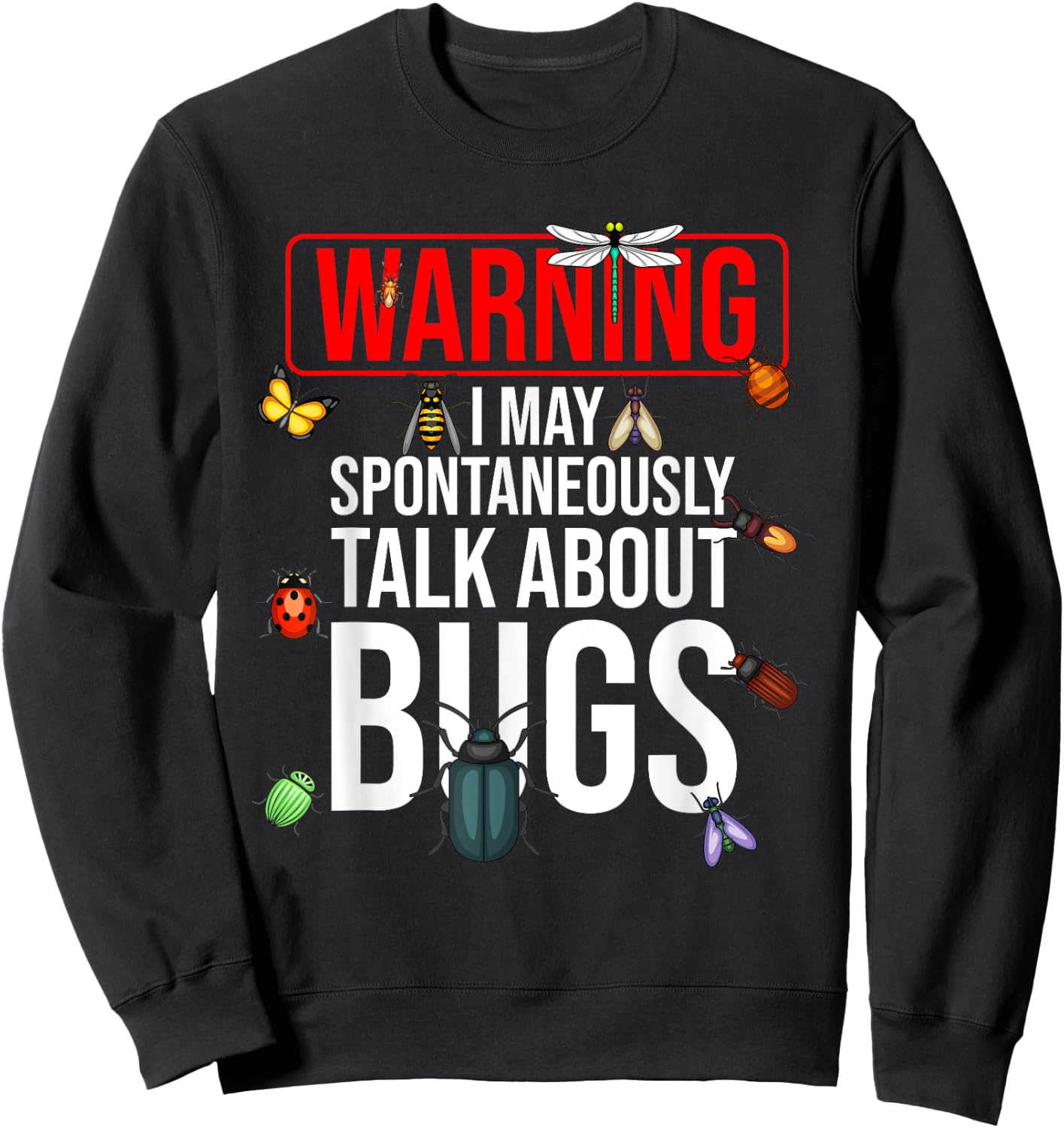 Funny Bug Gift Boys Girls Toddlers Kids Insect Lovers Sweatshirt - Sweatshirt | Black