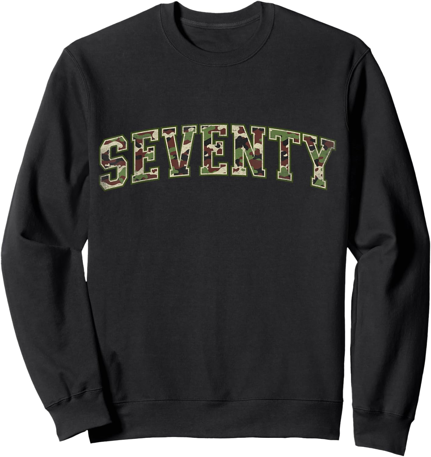 Camo 70th Birthday Camourflage Varsity Text 70 Year Old Sweatshirt - Sweatshirt | Black