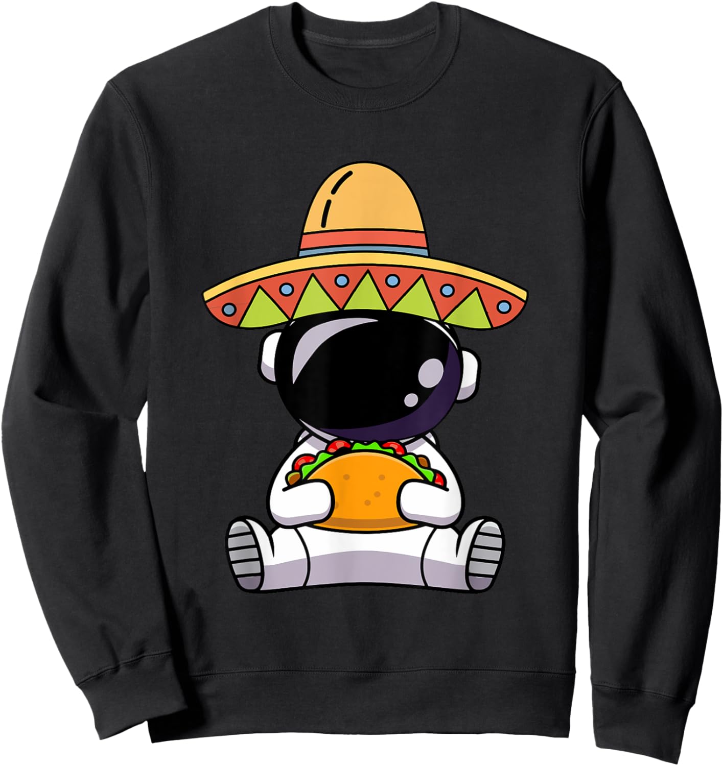 Astronaut Eating Tacos Funny Cinco De Mayo Space Mexican Sweatshirt - Sweatshirt | Black