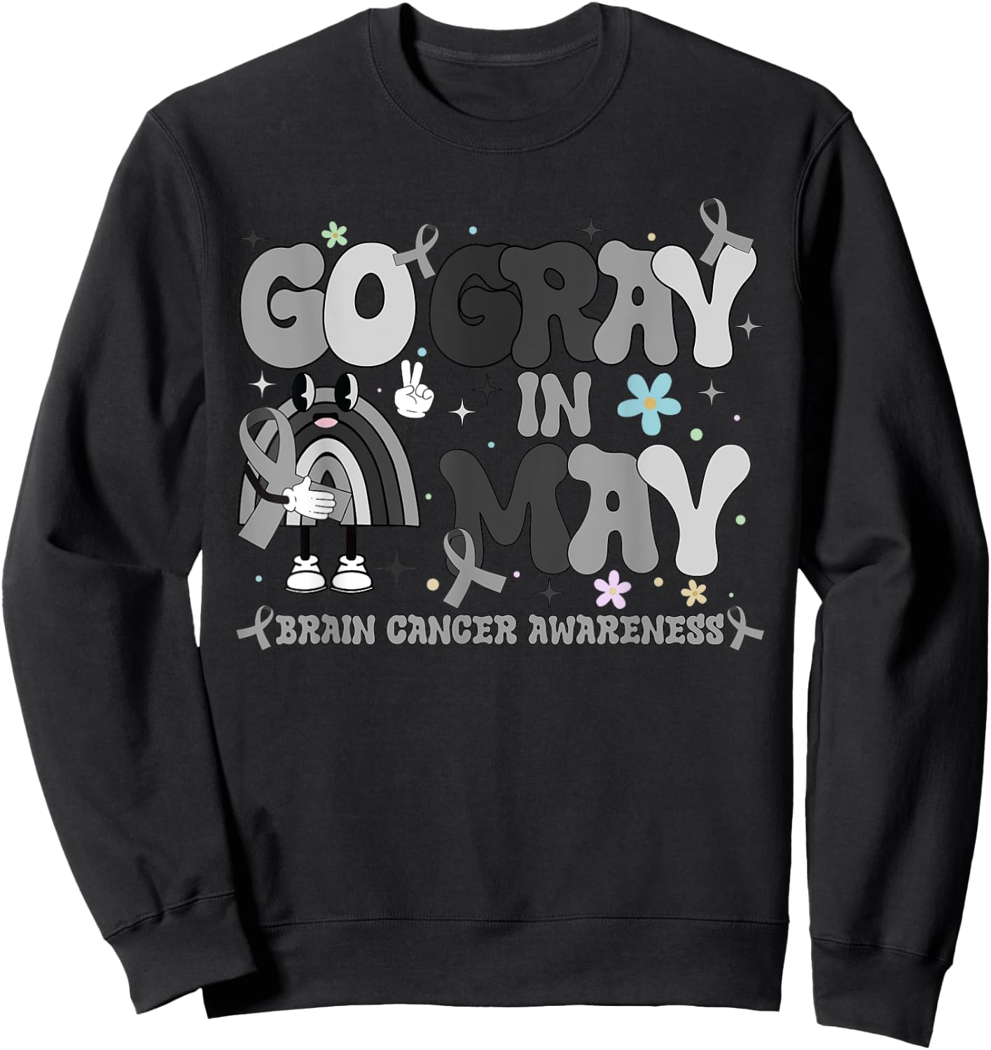 Go Gray In May Brain Cancer Awareness Rainbow Ribbon Sweatshirt - Sweatshirt | Black
