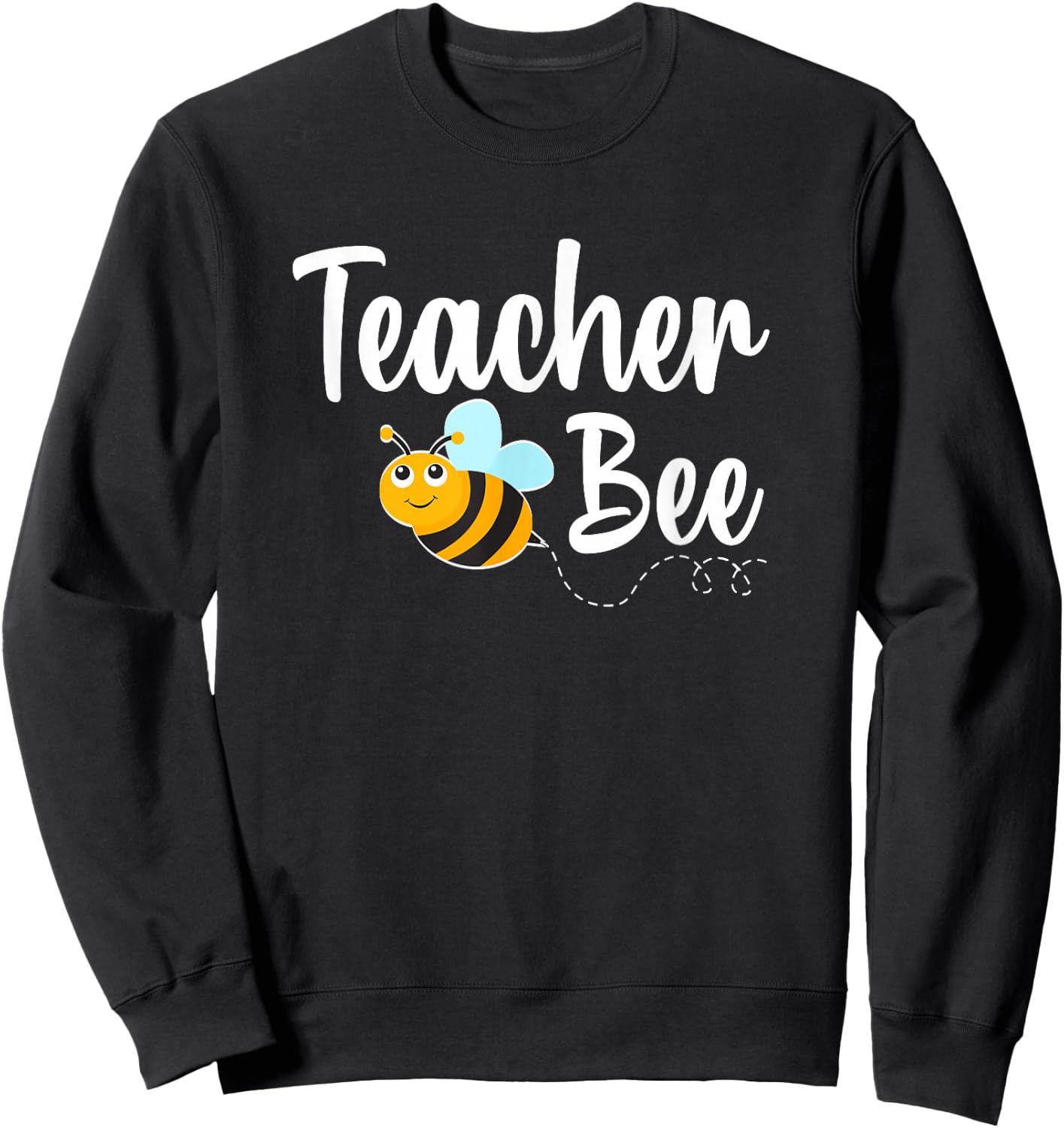 Teacher Bee Bumblebee Funny Back To School Sweatshirt - Sweatshirt | Black