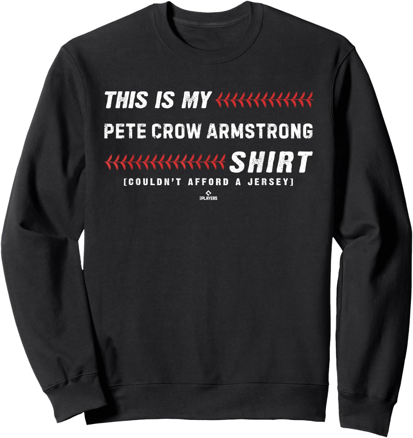 This is My Shirt for Pete Crow-Armstrong Chicago Baseball Sweatshirt - Sweatshirt | Black
