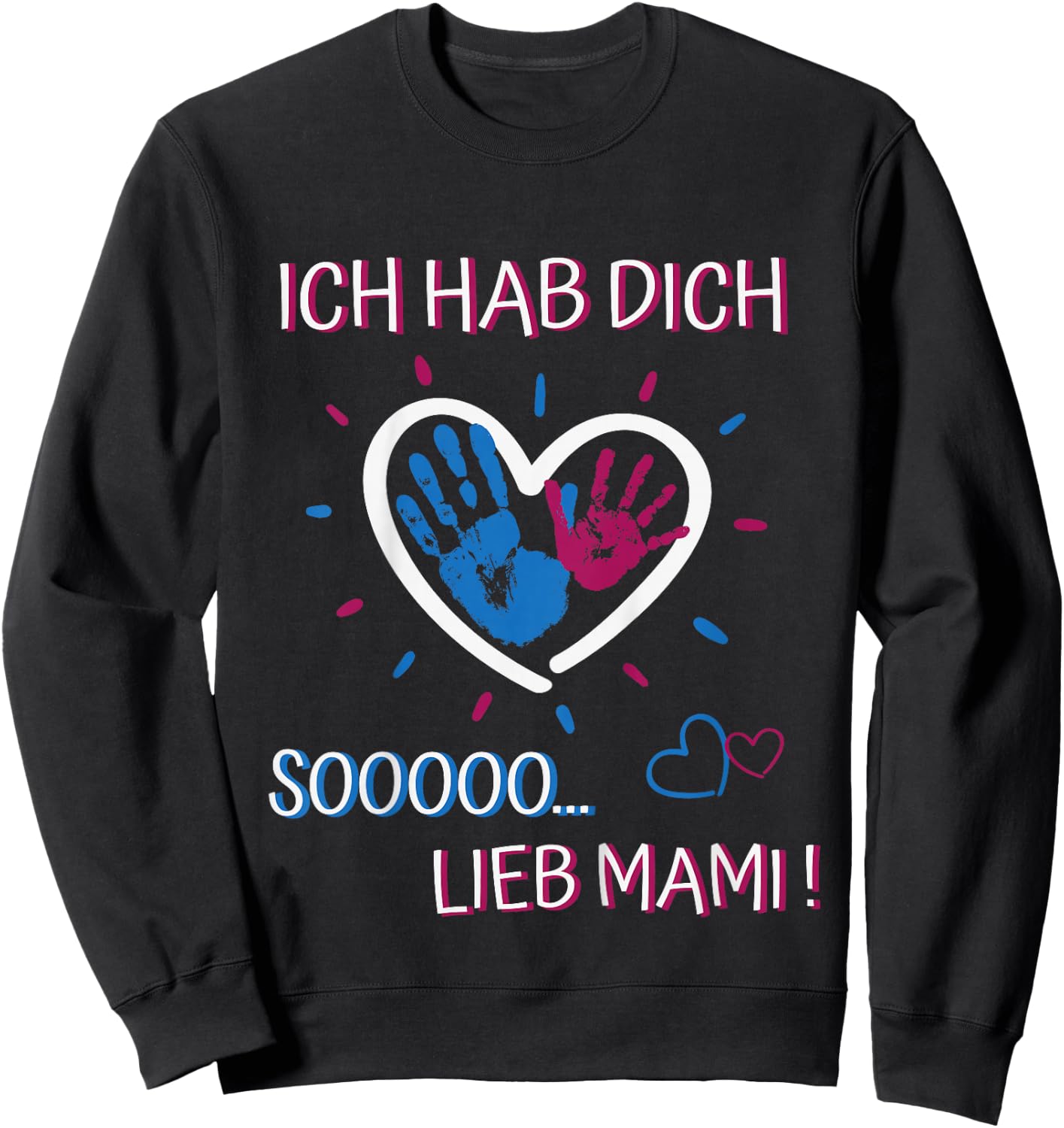 Ich hab dich lieb Mama - für Mädchen und Jungen Muttertag Sweatshirt - Sweatshirt | Black