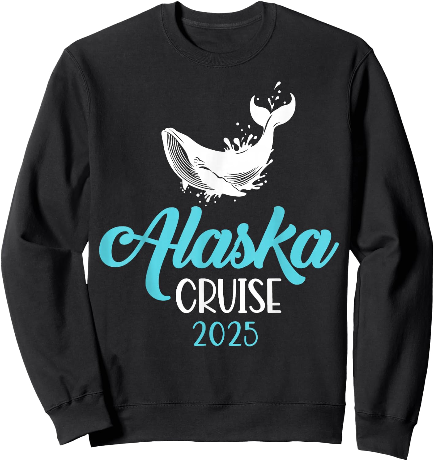 Alaska Cruise 2025 Matching Family Men Women Kids Girl Boy Sweatshirt - Sweatshirt | Black