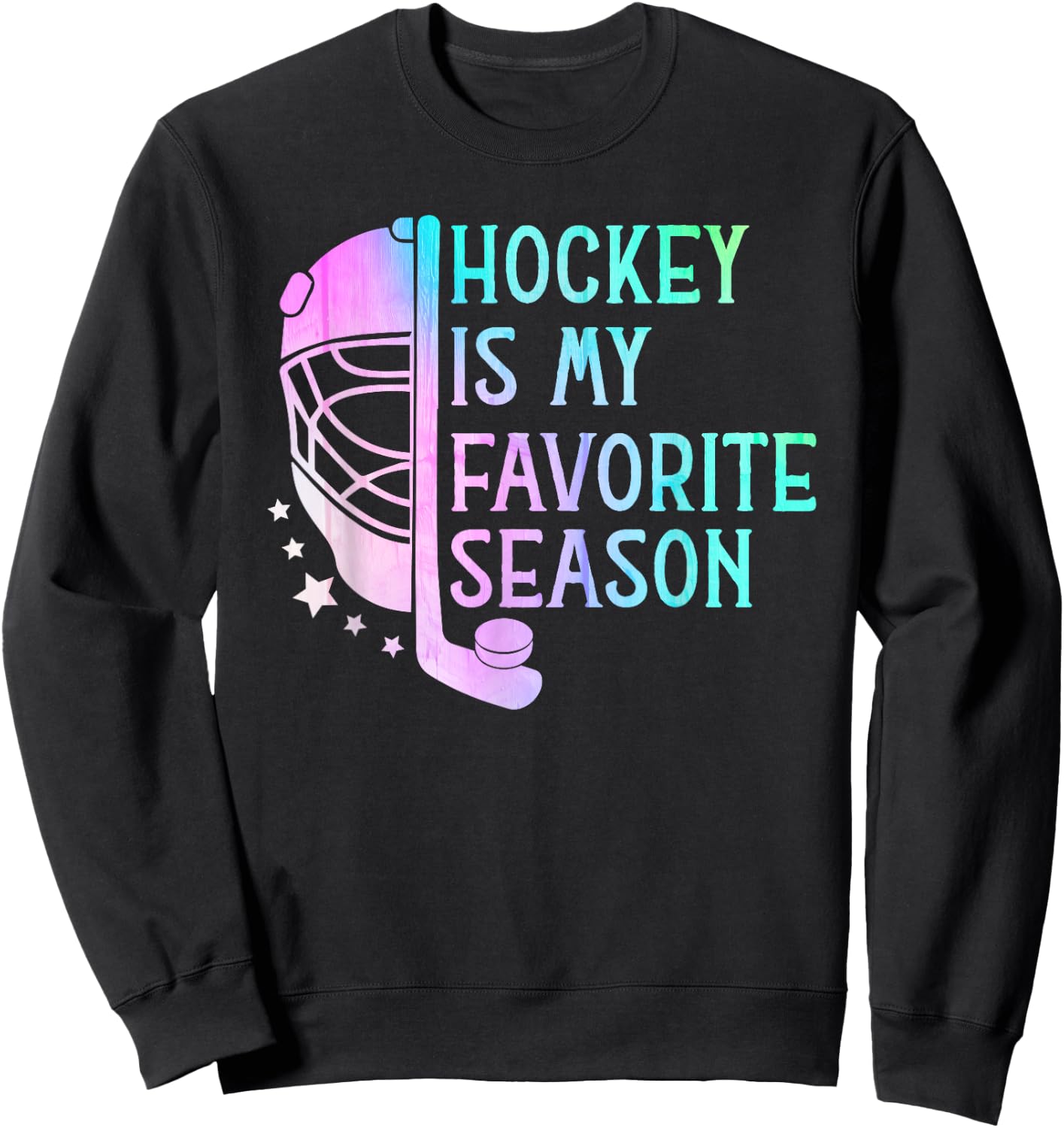 Hockey is My Favorite Season ice Hockey player Hockey fans Sweatshirt - Sweatshirt | Black