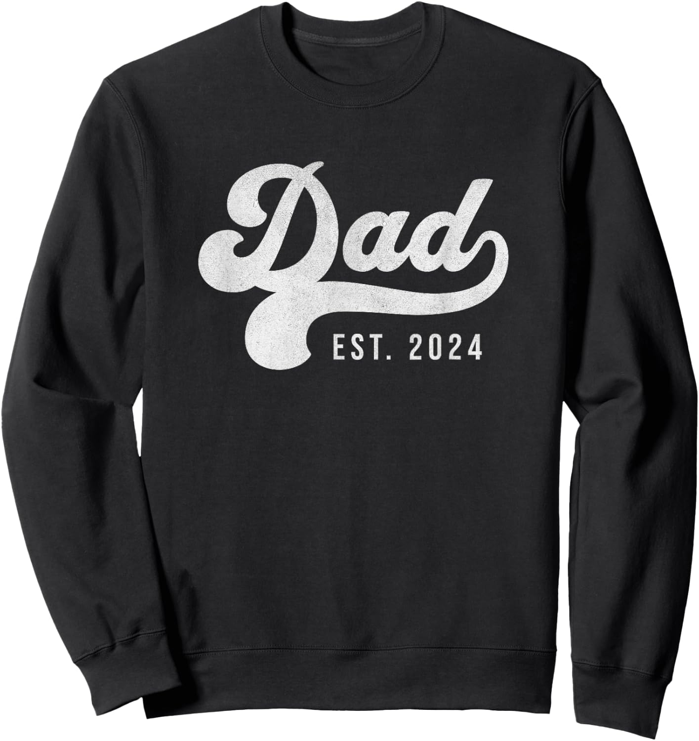 Dad Est 2024 New Dad Promoted To Dad Father's Day Sweatshirt - Sweatshirt | Black