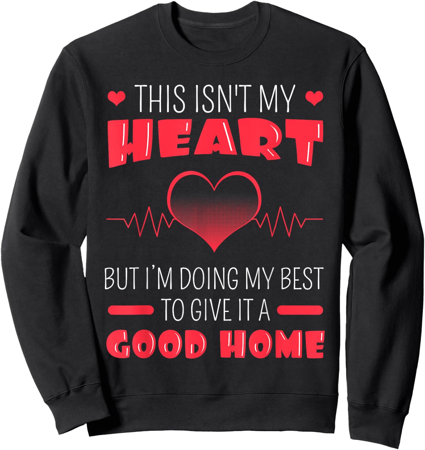 Heart Transplant Donor Cardiac Heart Failure Recipient Gift Sweatshirt - Sweatshirt | Black