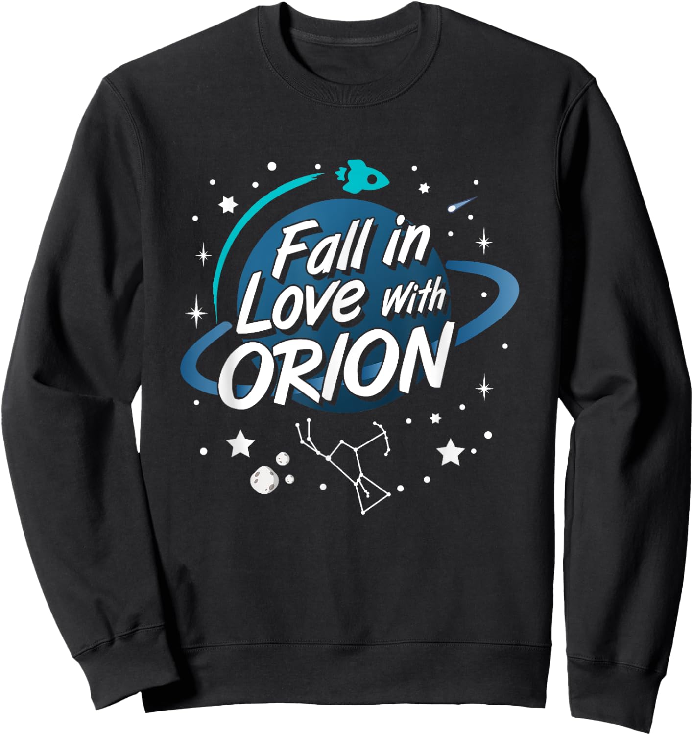 Fall in Love with Orion Constellation Astrology Novelty Gift Sweatshirt - Sweatshirt | Black