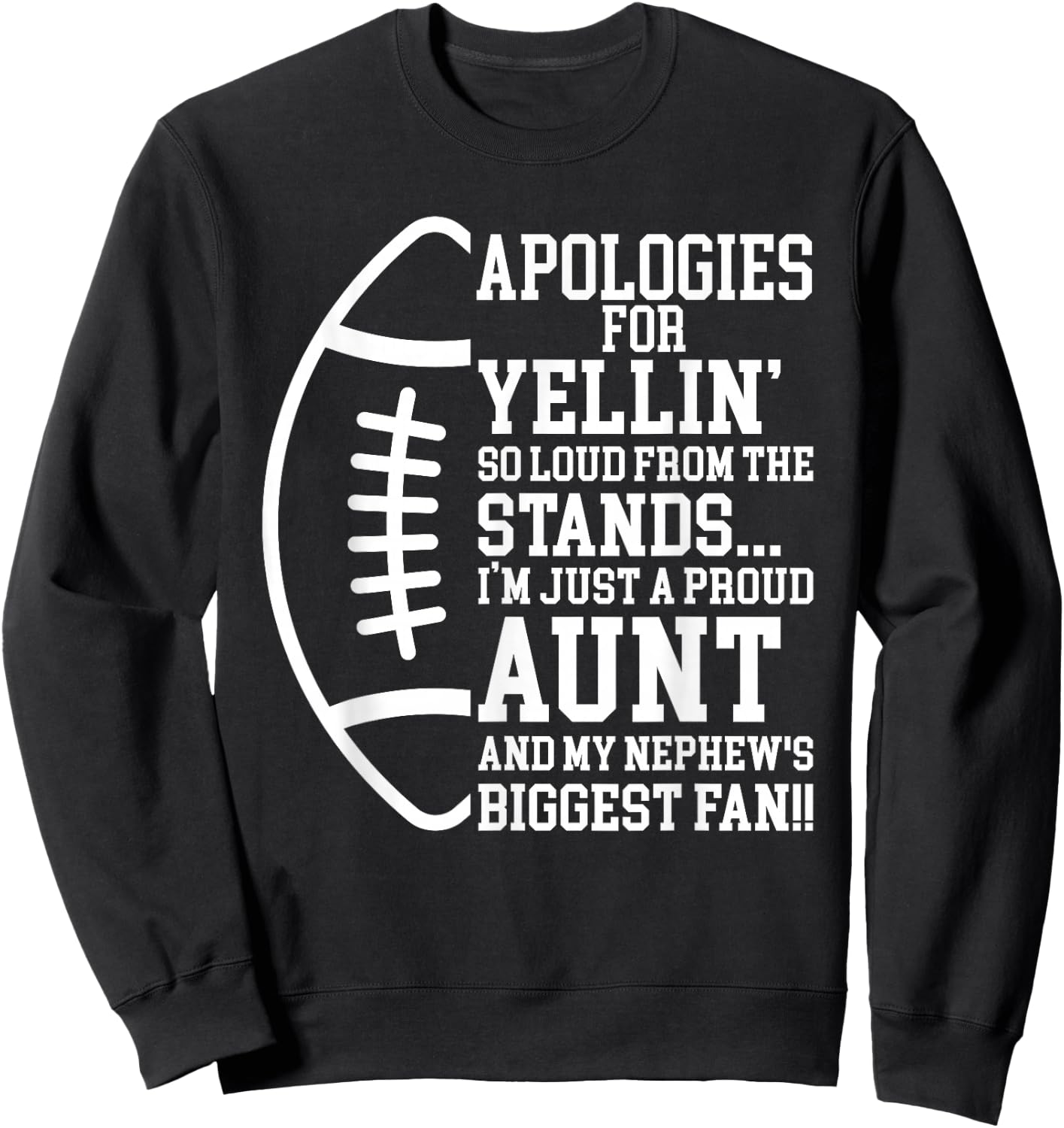 Just A Proud Football Aunt Of A Football Player Auntie Sweatshirt - Sweatshirt | Black