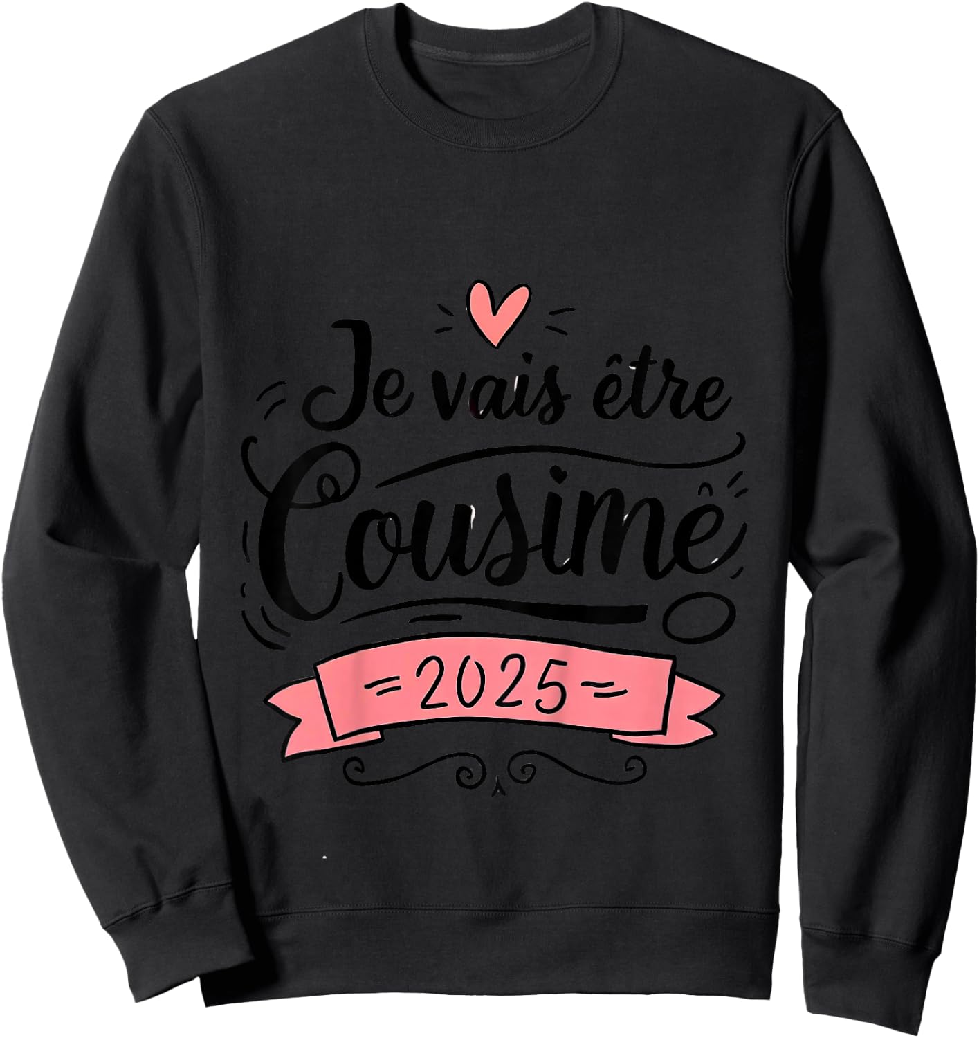Child I Will Be Cousin 2025 Announcement Pregnancy Future Cousin , white, 2 Sweatshirt - Sweatshirt | Black