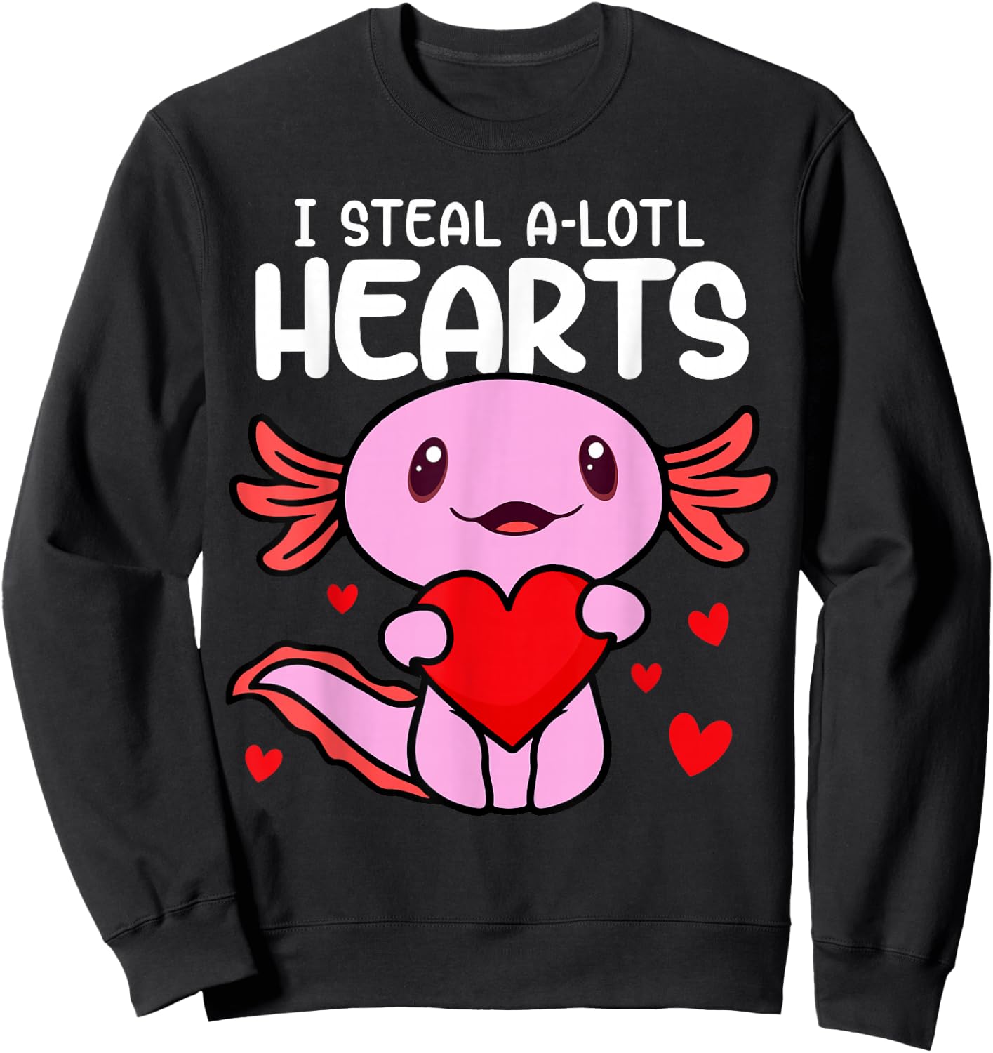 Valentines Day I Steal A-lotl Hearts Axolotl Love Boys Kids Sweatshirt - Sweatshirt | Black