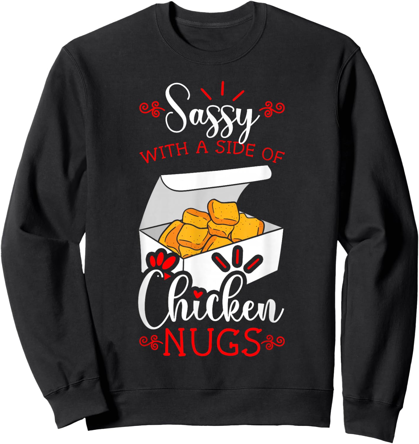Chicken Nugget Fans Nug Eaters Fast Food Lovers Nuggies Sweatshirt - Sweatshirt | Black