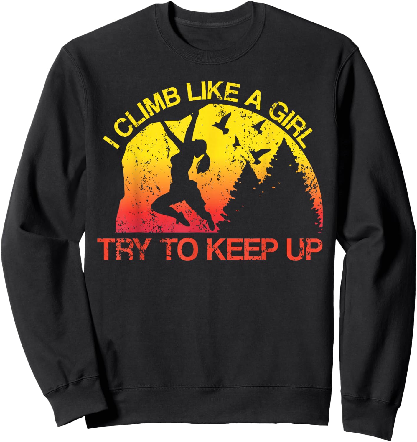 I Climb Like A Girl Rock Climbing Gear Kids Women Sunset Sweatshirt - Sweatshirt | Black