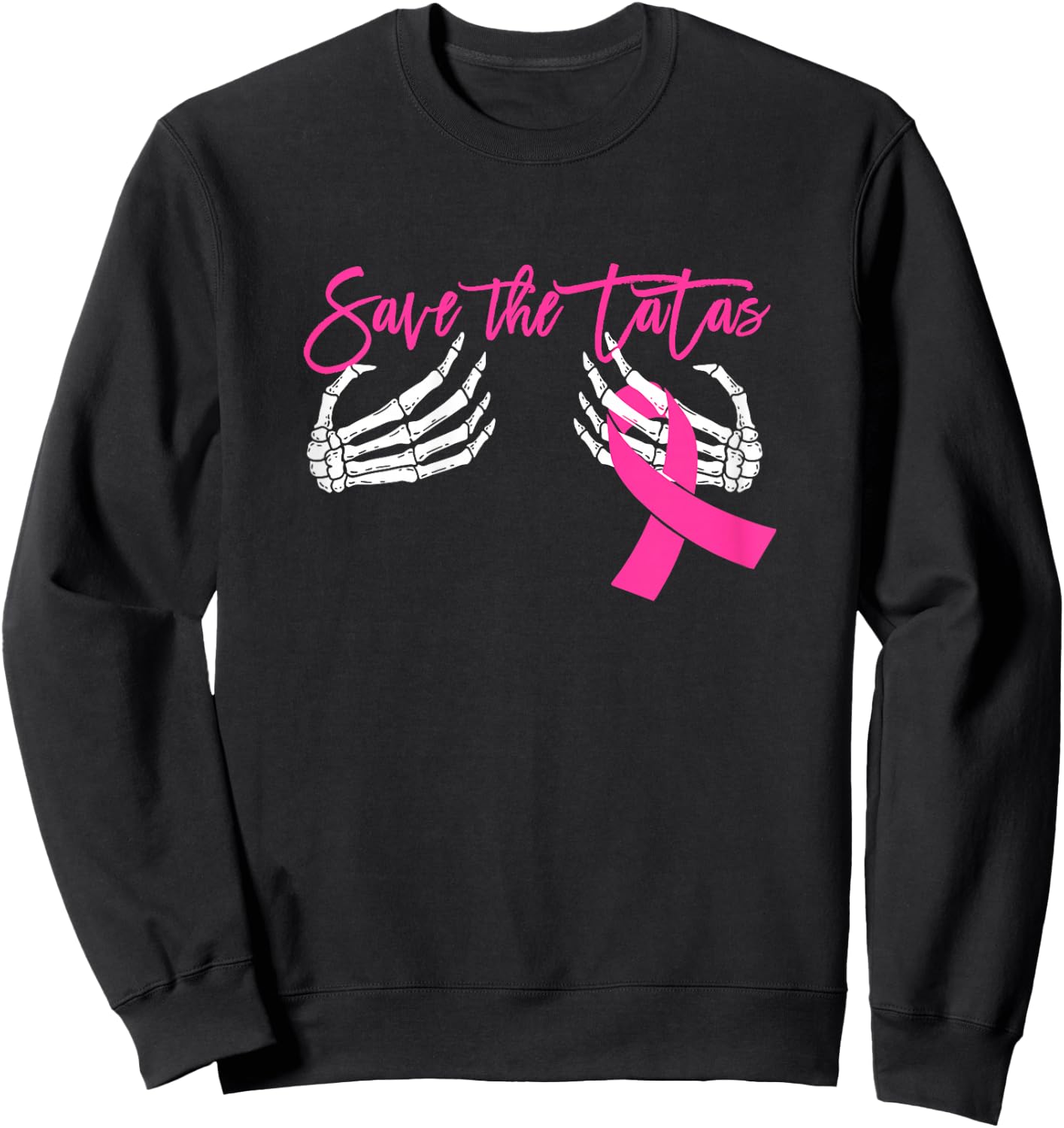 Save the Tatas Breast Cancer Awareness Sweatshirt - Sweatshirt | Black