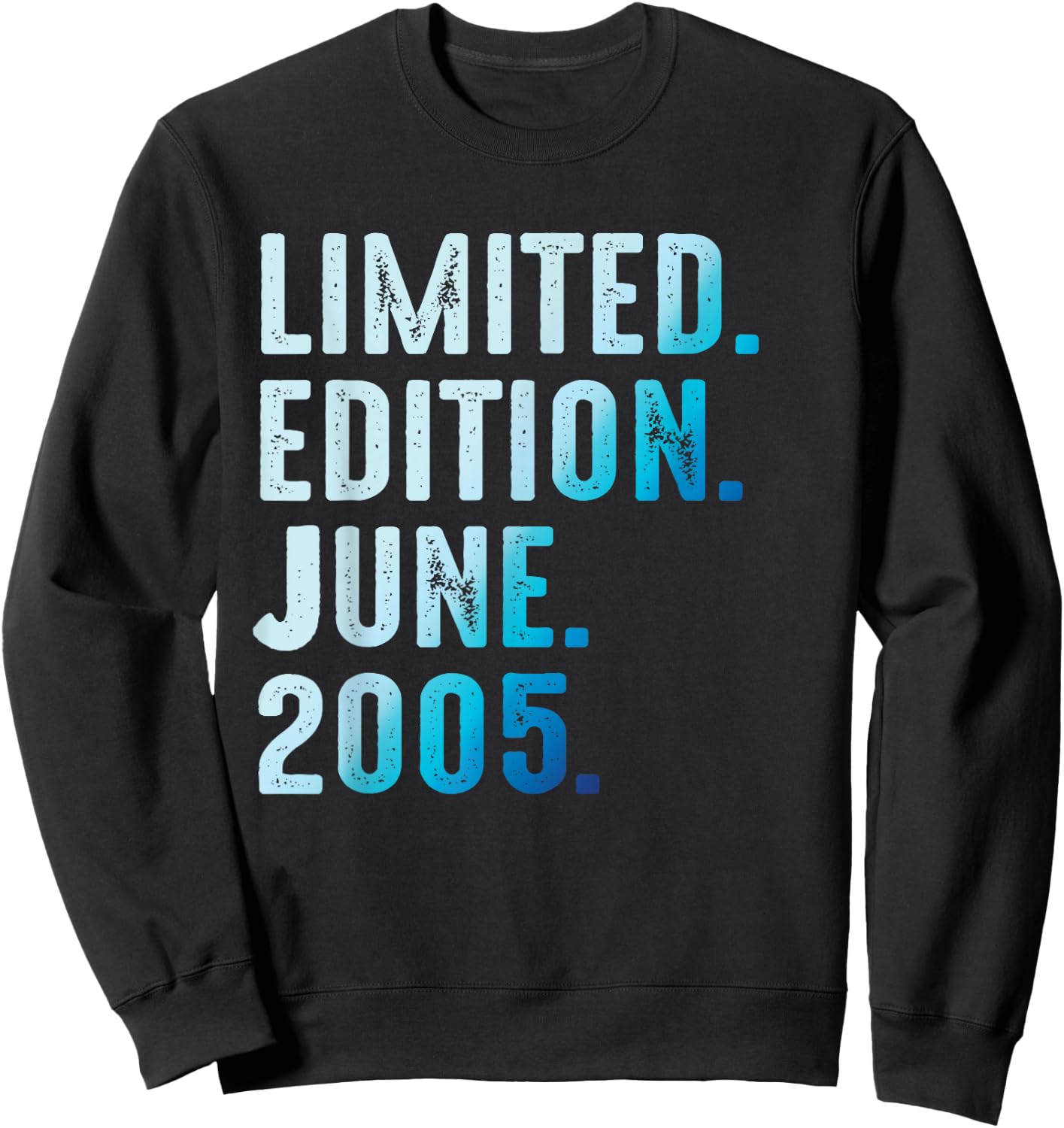 Juin 2005 Année 2005 Rétro 2005 Vintage Édition Limitée Sweatshirt - Sweatshirt | Black