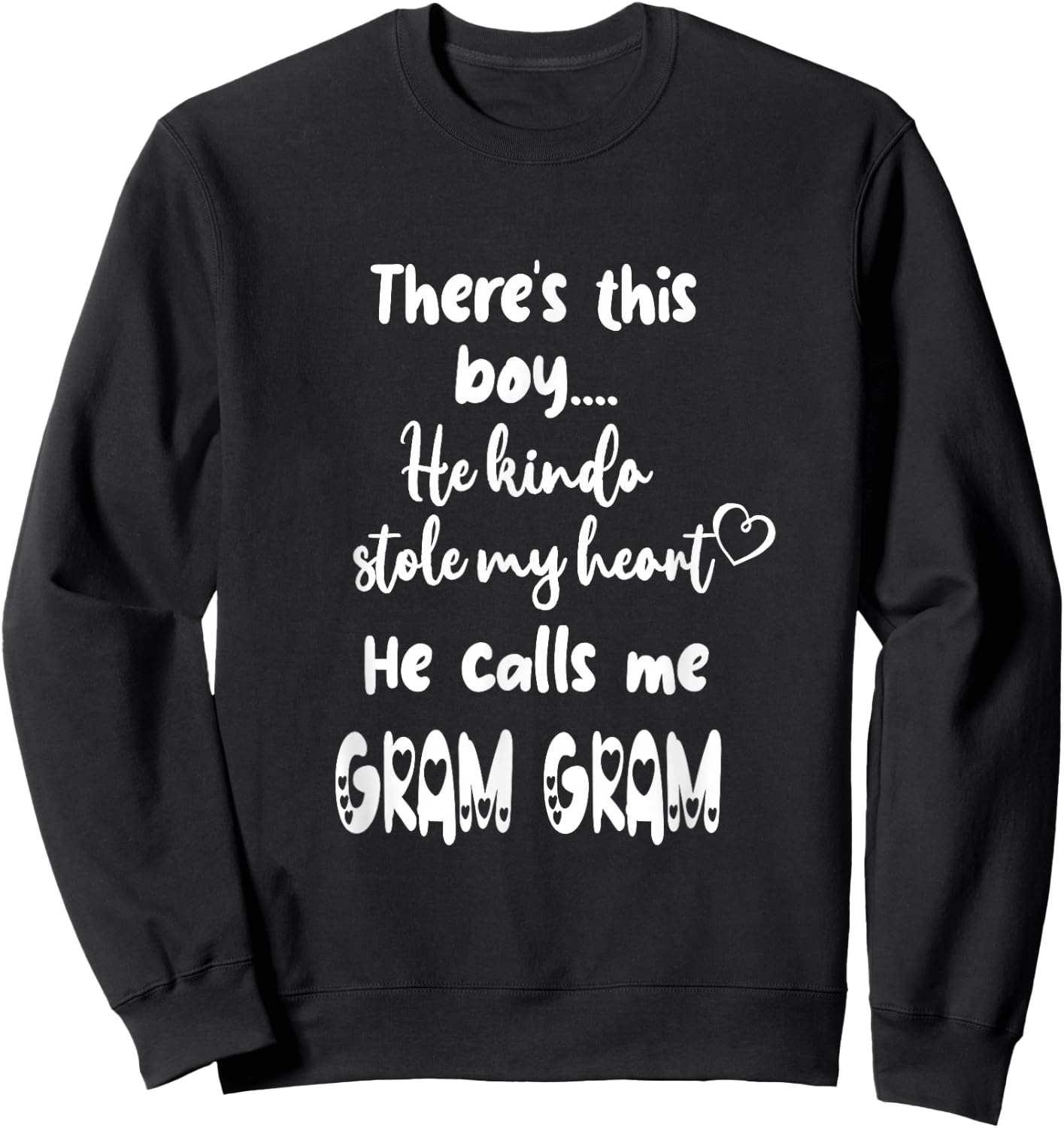 Special Grandma Grandmother This Boy Calls Me Gram Gram Sweatshirt - Sweatshirt | Black
