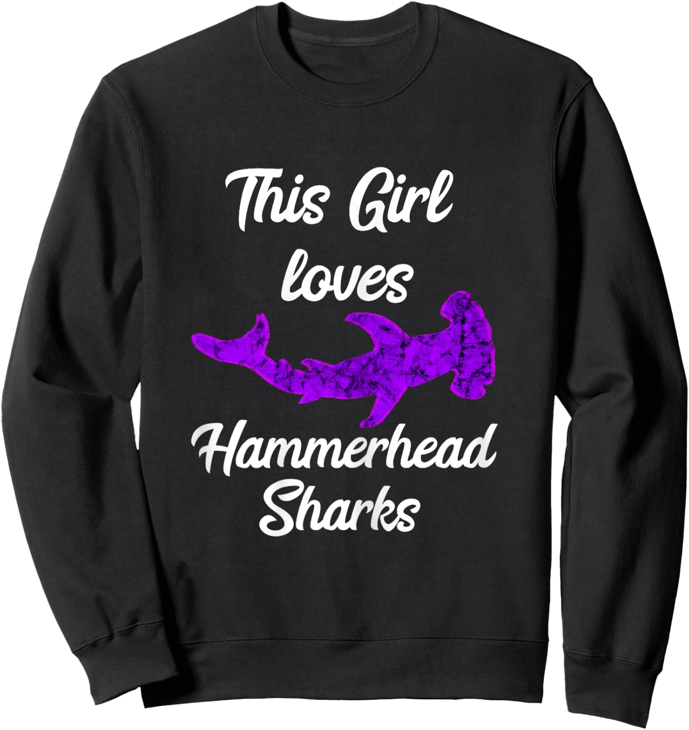 This Girl Loves Hammerhead Shark Sphyrna Ocean Fish Sweatshirt - Sweatshirt | Black